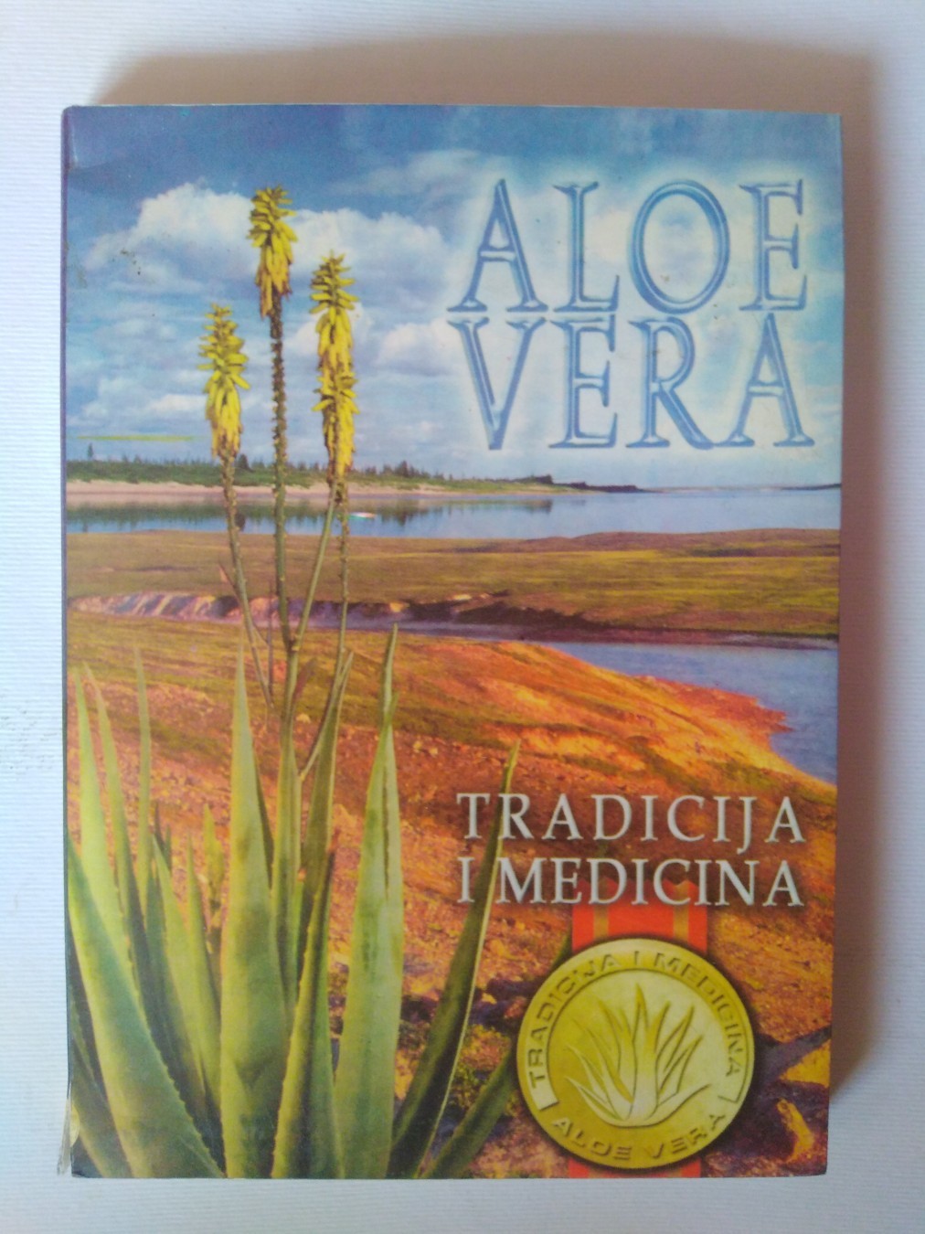 Aloe Vera: tradicija i medicina
