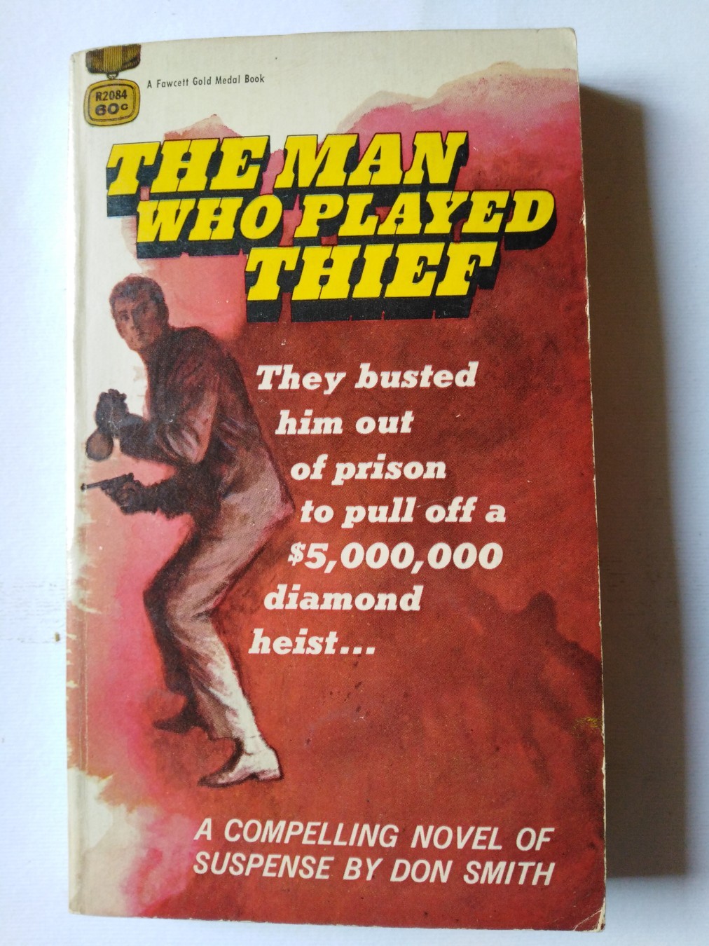 The Man Who Played Thief — Don Smith
