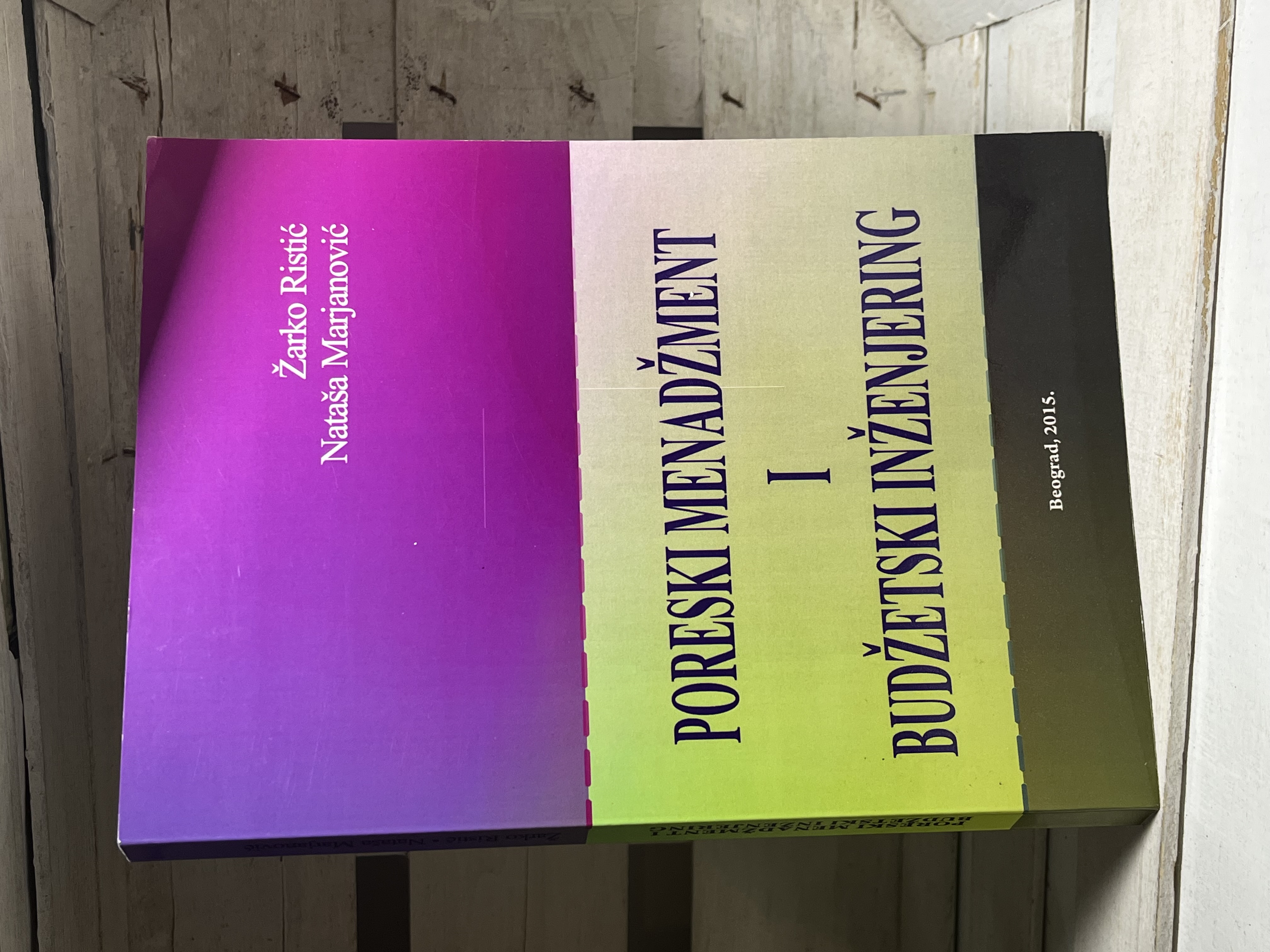 Poreski menadžment i budžetski inženjering — Zarko Ristić Nataša Marjanović