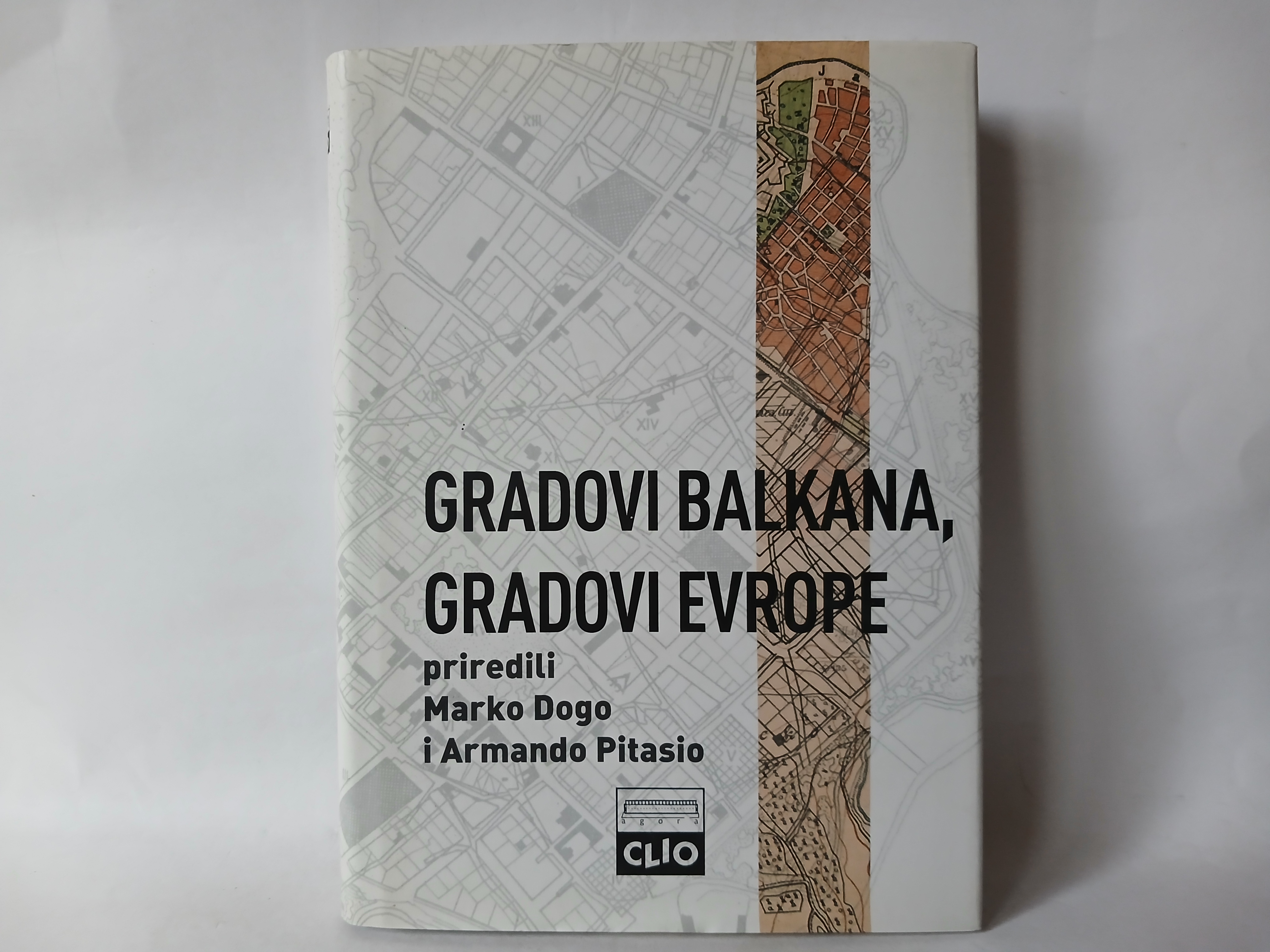 GRADOVI BALKANA, GRADOVI EVROPE (A. Pitasio, M. Dogo) — (A. Pitasio, M. Dogo)