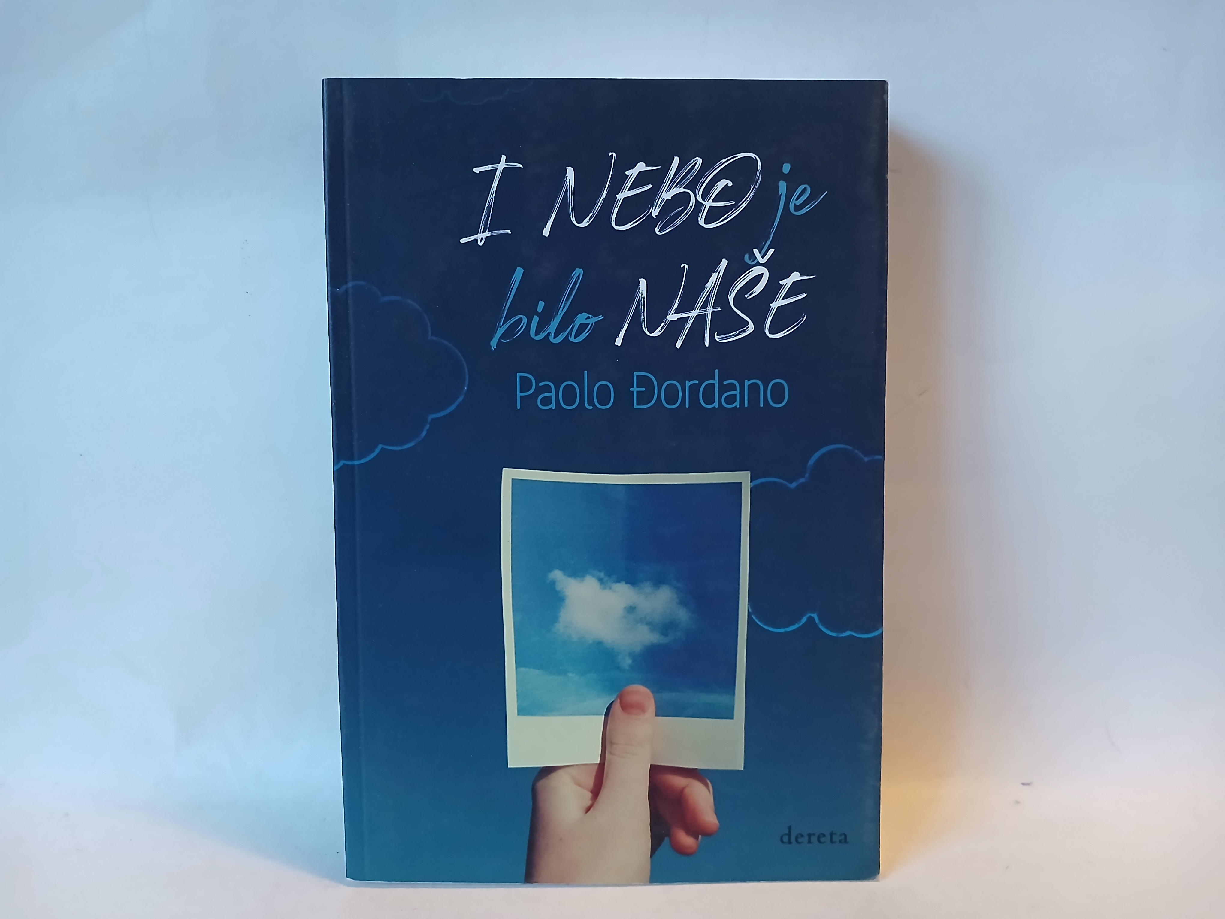 I nebo je bilo naše - Paolo Đordano — Paolo Đordano
