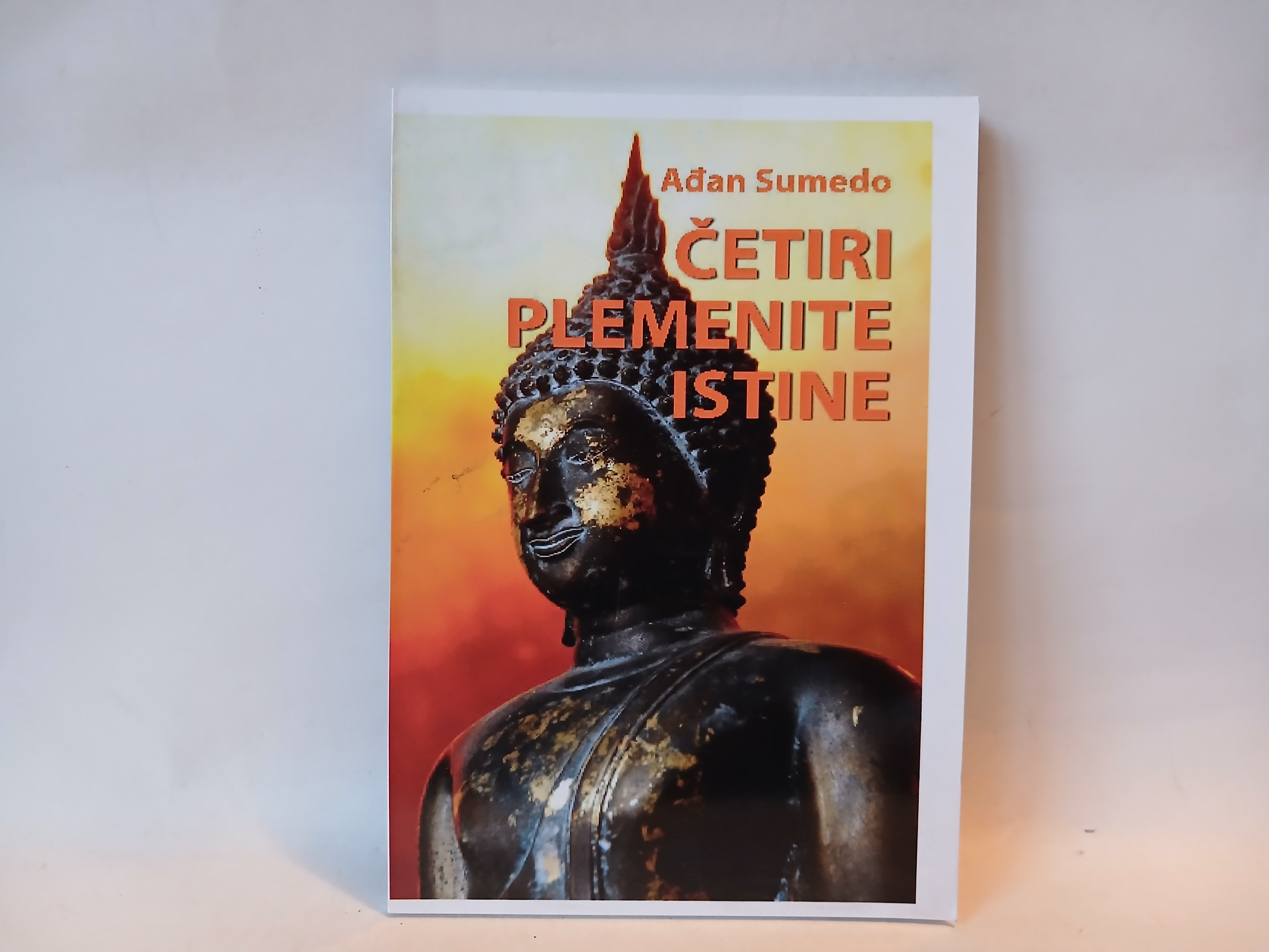 Četiri plemenite istine - Ađan Sumedo — Ađan Sumedo