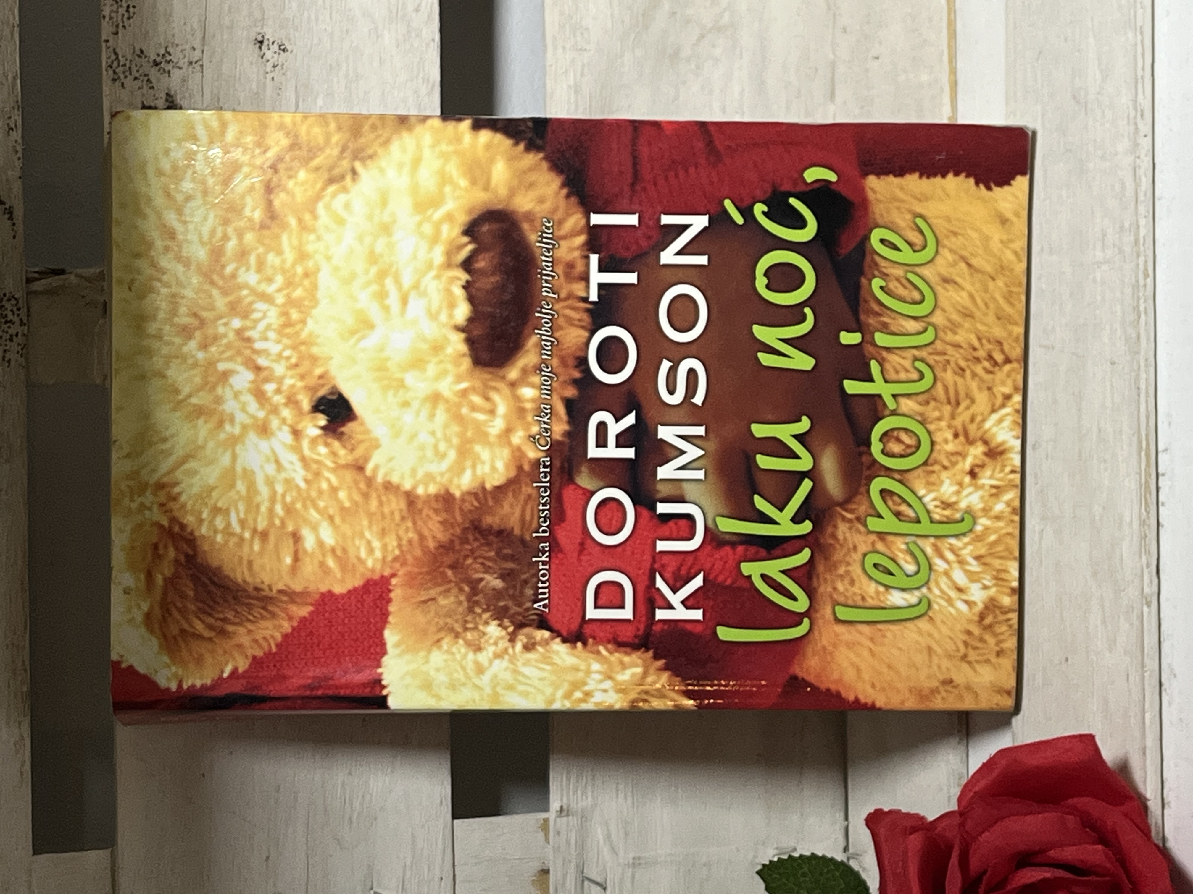 LAKU NOĆ LEPOTICE Doroti Kumson — Doroti Kumson