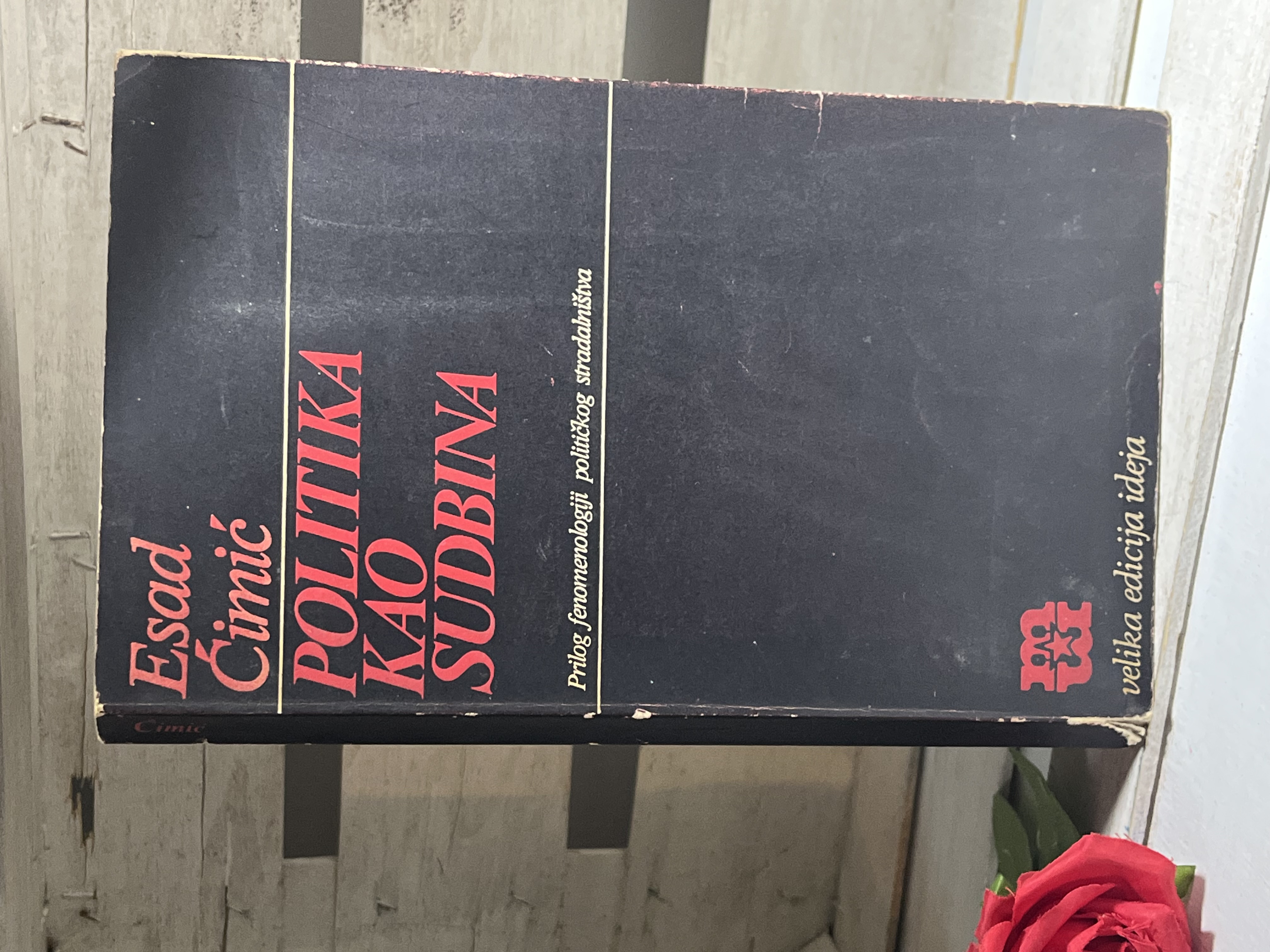 Politika kao sudbina - Esad Ćimić — Esad Ćimić