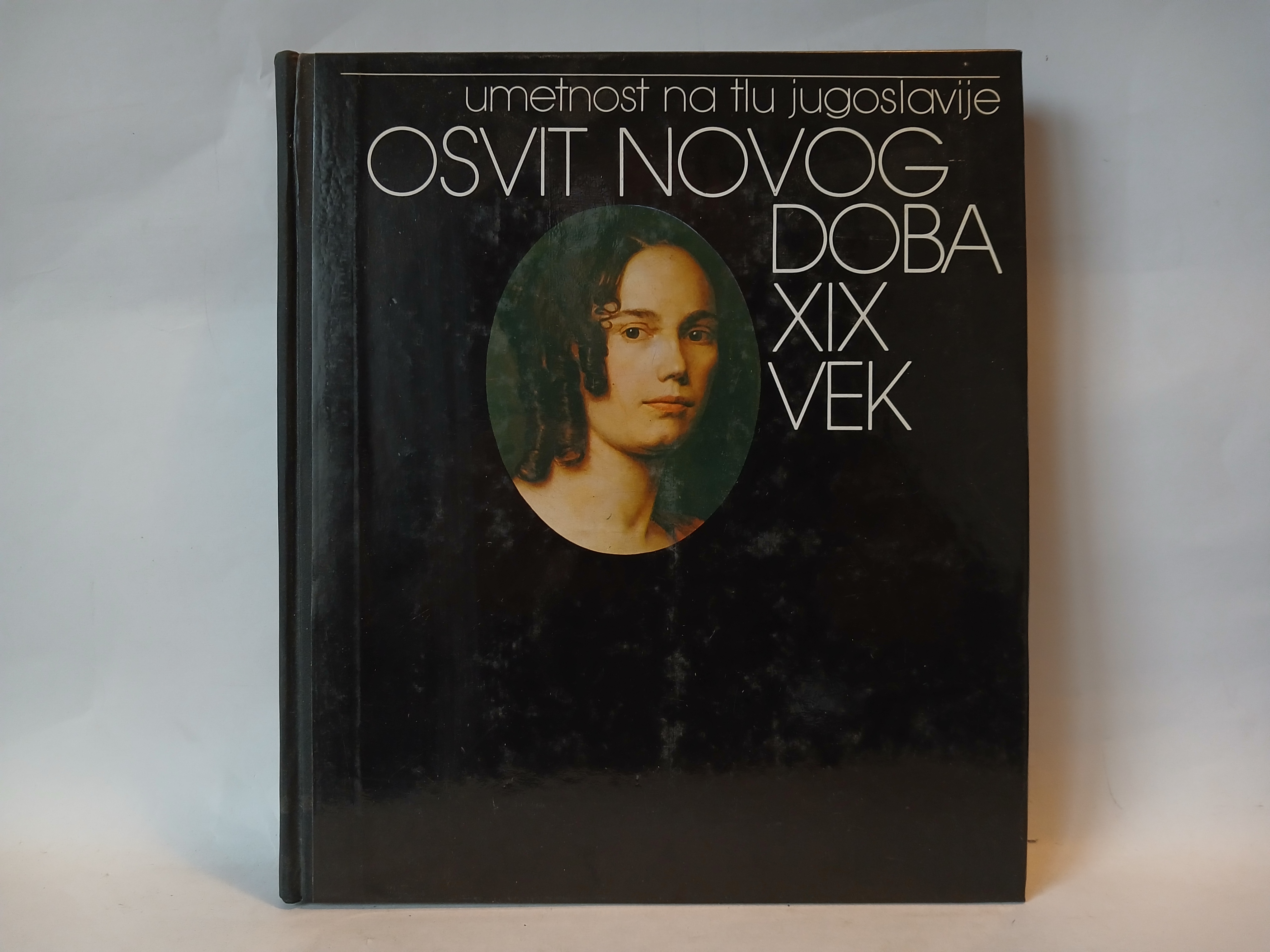 Osvit novog doba XIX vek - Miodrag Kolarić — Miodrag Kolarić