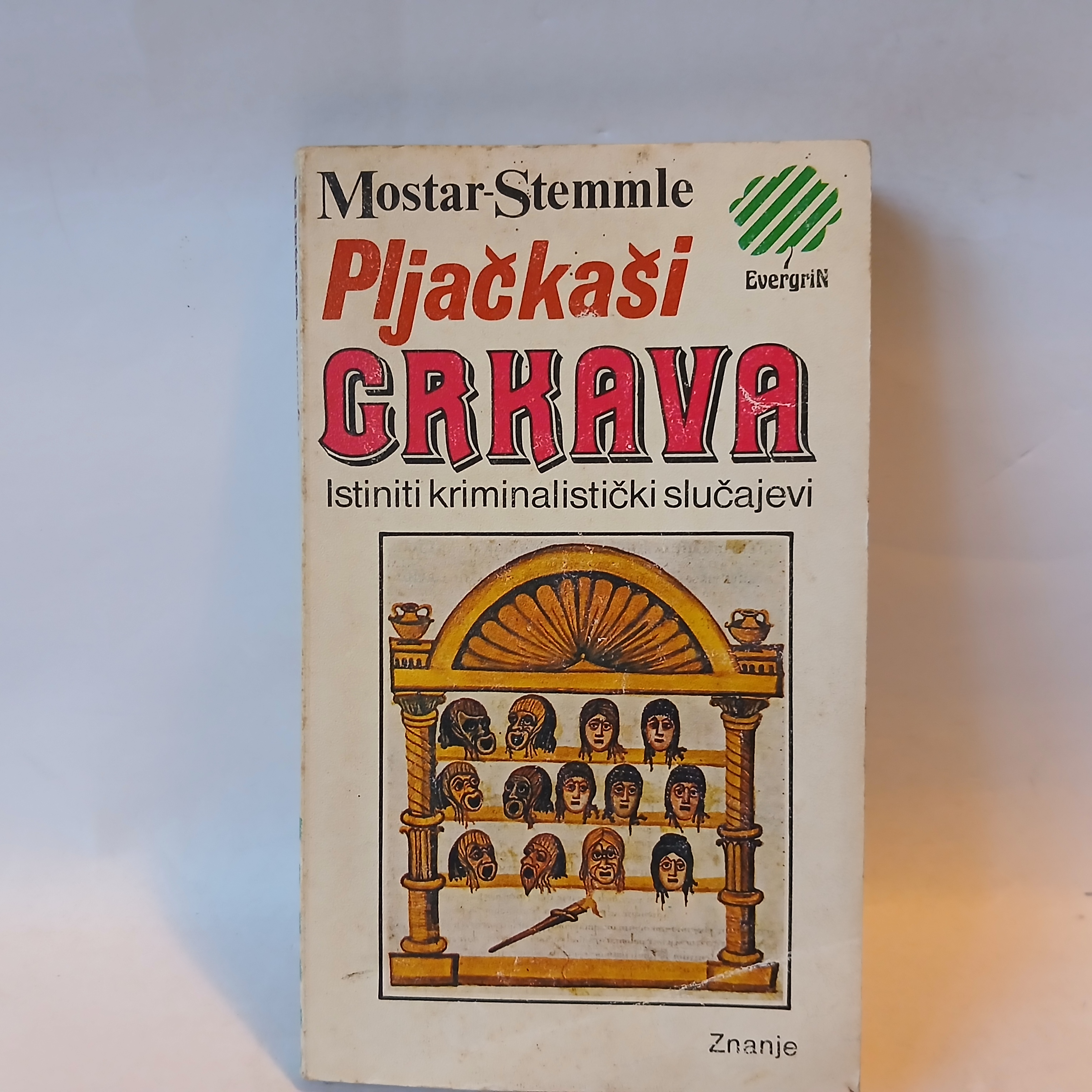 PLJAČKAŠI CRKAVA - G.H.Mostar - R.A.Stemmle — G.H.Mostar - R.A.Stemmle, polovna knjiga