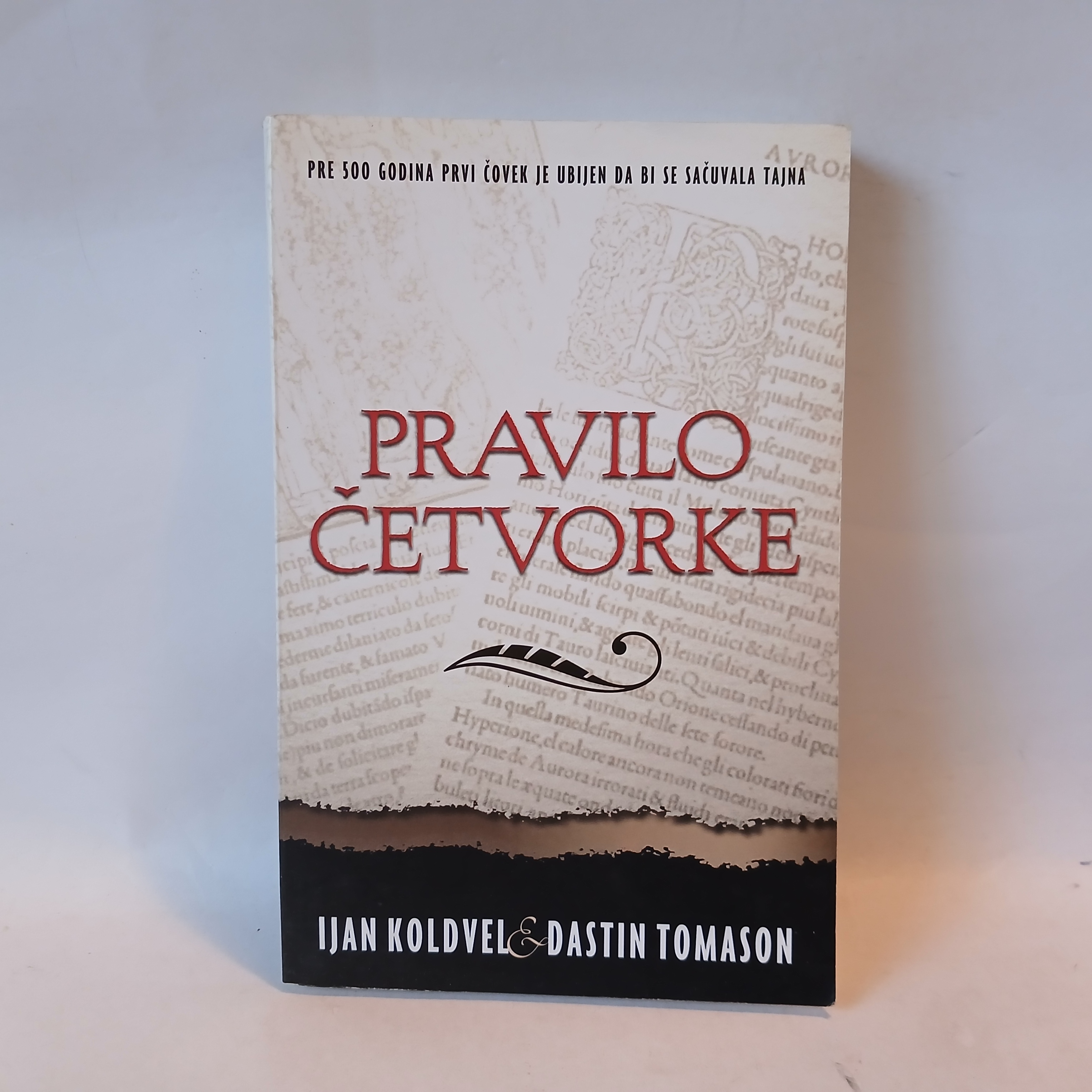 PRAVILO ČETVORKE - Jan Koldvel i Dastin Tomason — Jan Koldvel i Dastin Tomason, polovna knjiga
