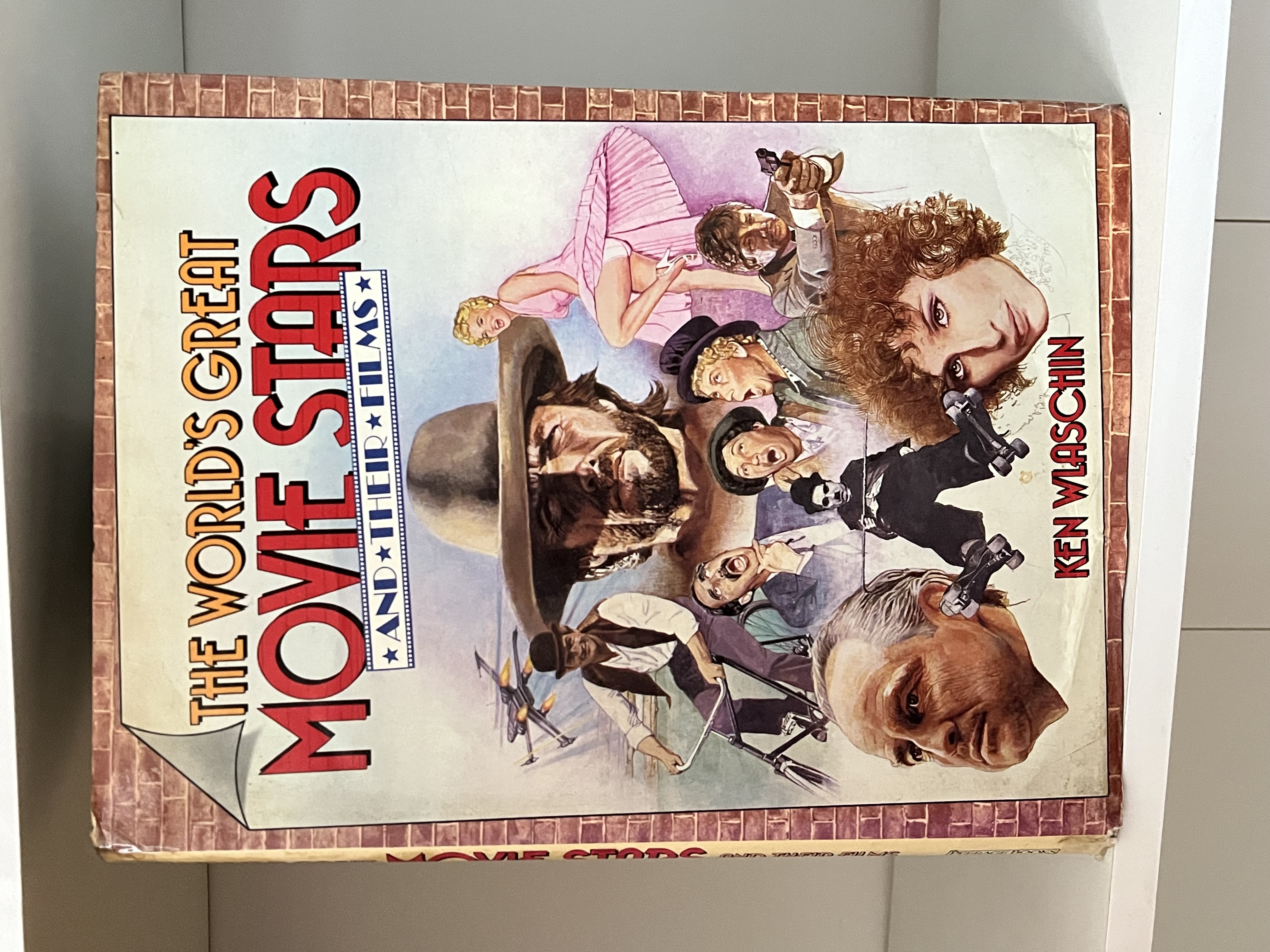 The World’s Great Movie Stars and Their Films by Ken Wl — Ken Wl, polovna knjiga