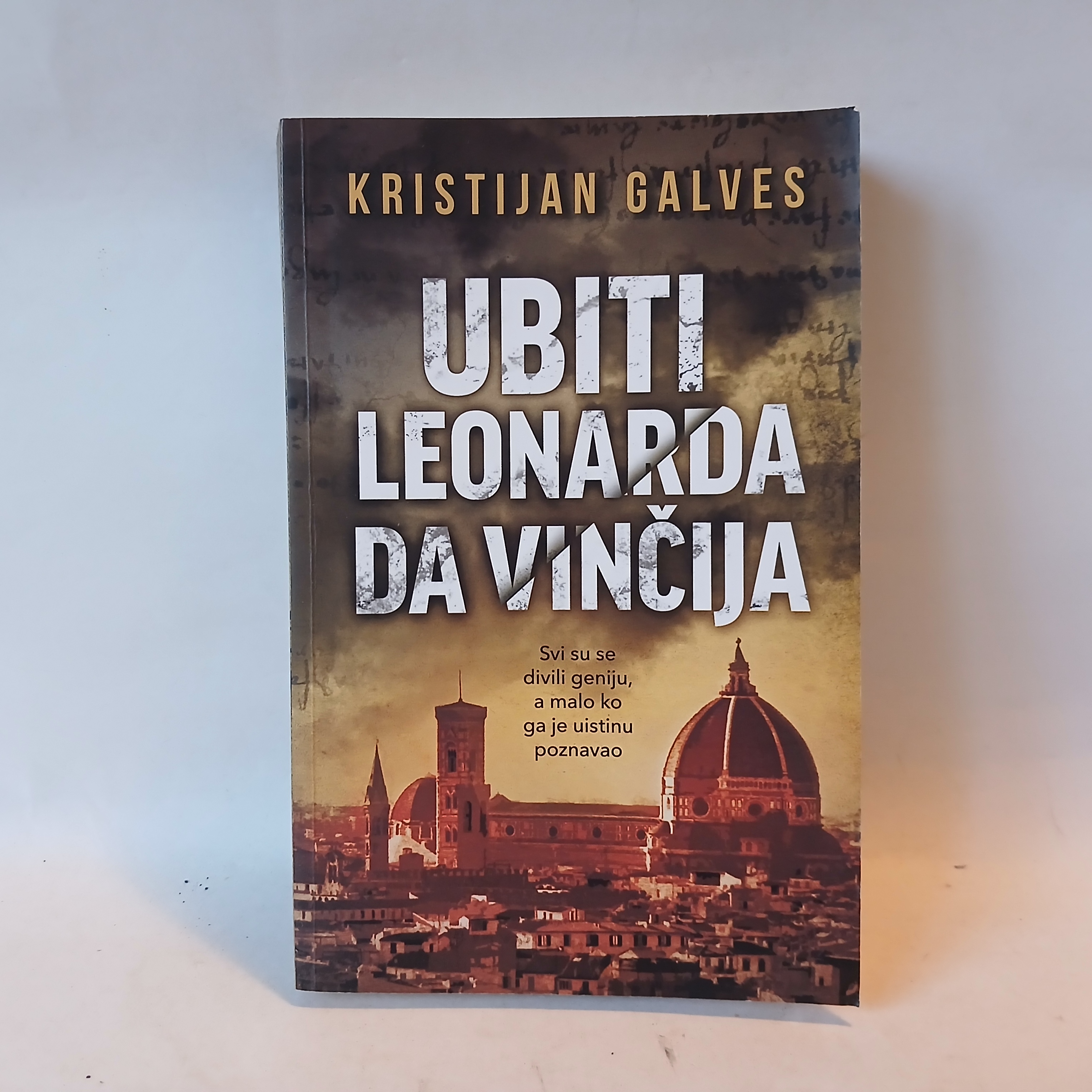 Ubiti Leonarda da Vinčija - Kristijan Galves — Kristijan Galves, polovna knjiga