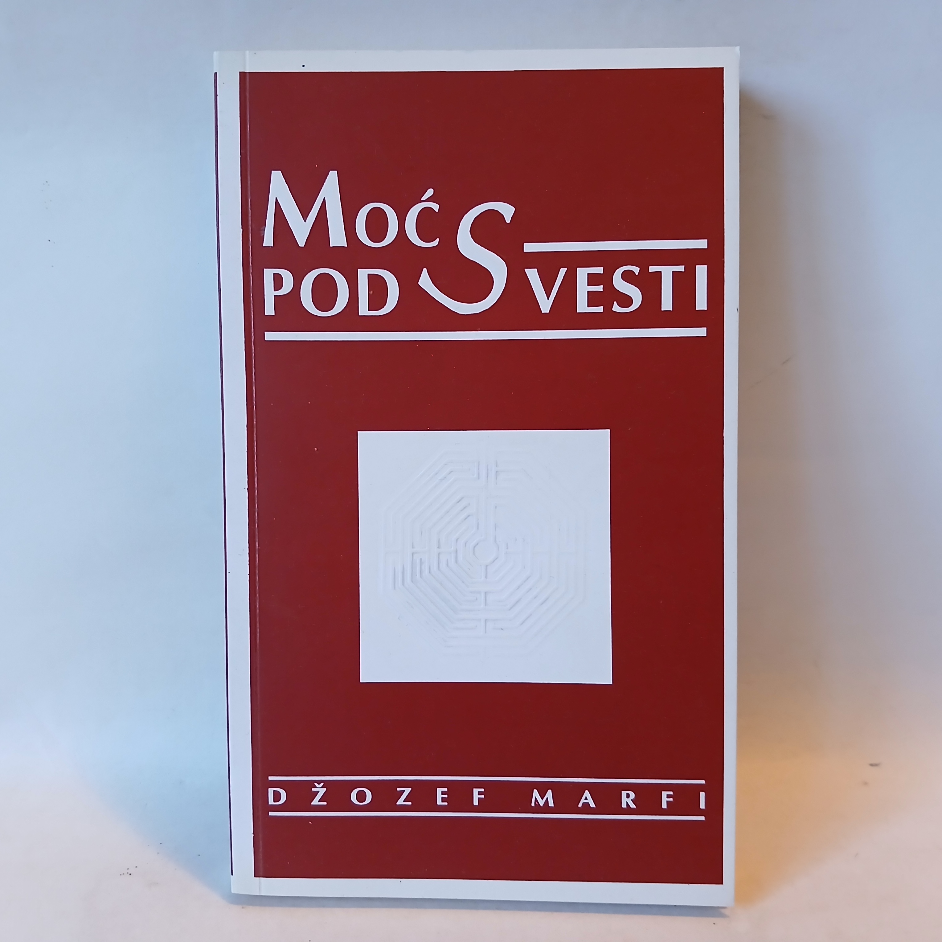 MOĆ PODSVESTI Džozef Marfi — Džozef Marfi, polovna knjiga
