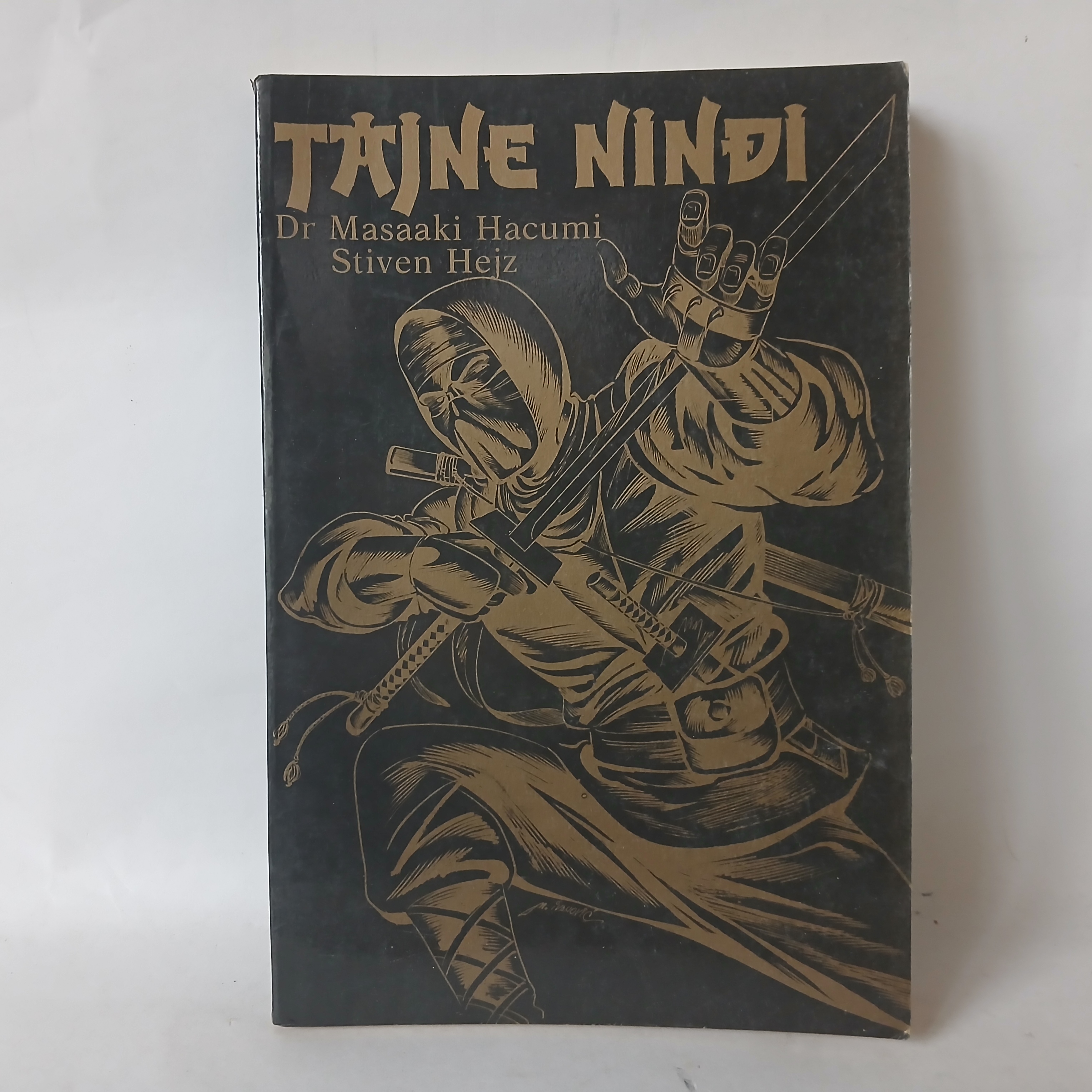 Masaaki Hacumi / Stiven Hejz - TAJNE NINĐI — Masaaki Hacumi / Stiven Hejz, polovna knjiga