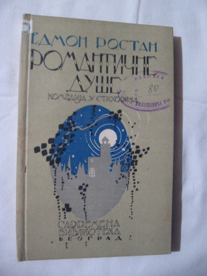 Romantične duše — komedija u stihovima (Savremena biblioteka) — Edmon Rostan