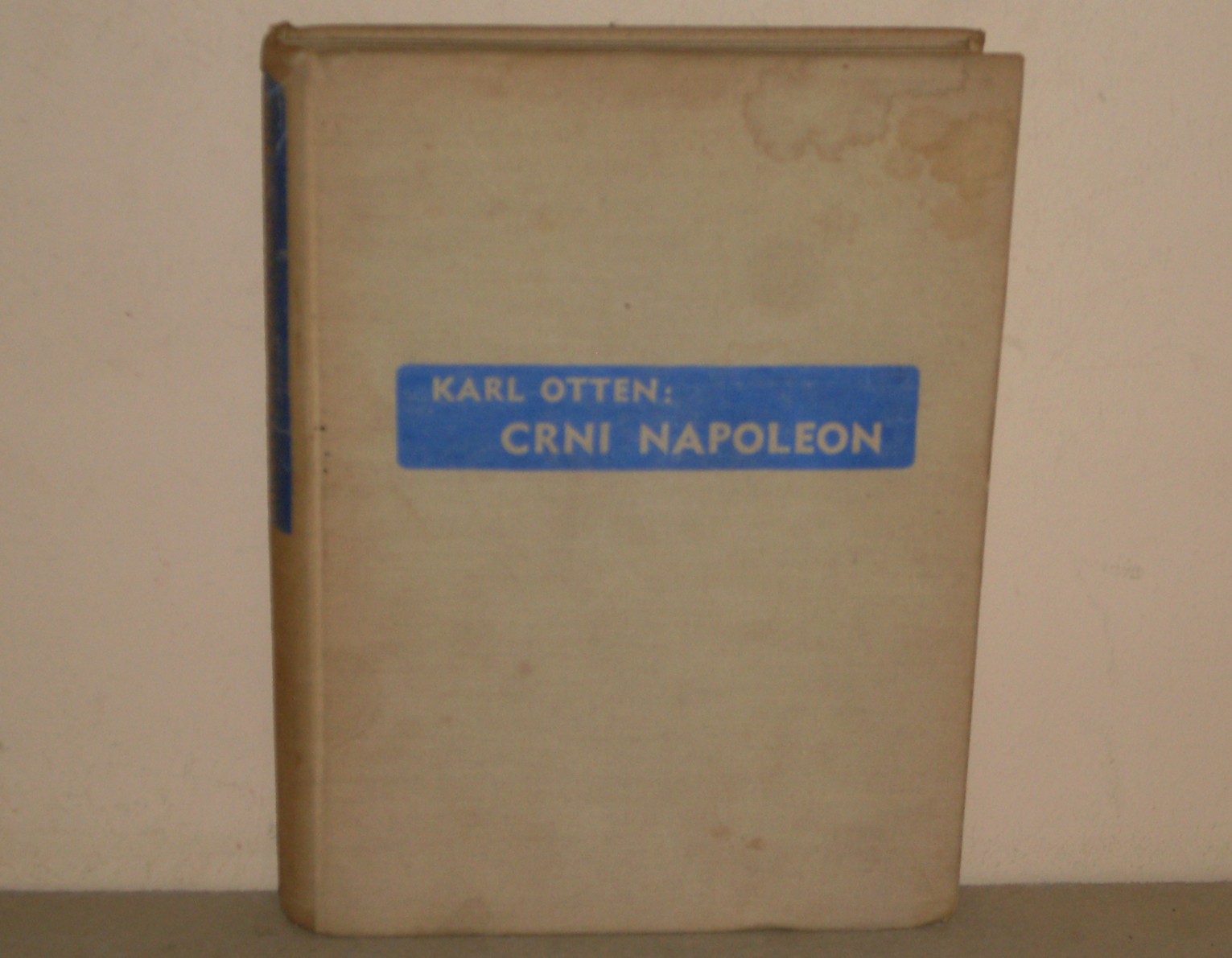 Crni Napoleon (Tipografija, Zagreb 1940) — Karl Otten