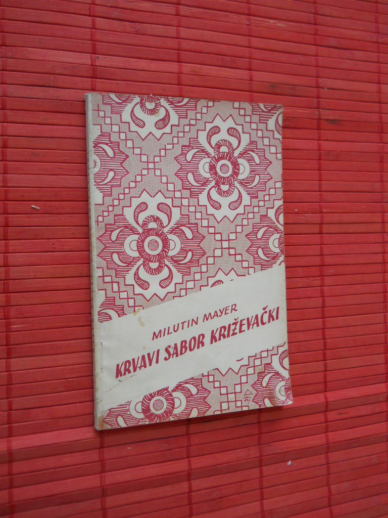 KRVAVI SABOR KRIŽEVAČKI (Jeronimska knjižnica, 1935) — Milutin Mayer, antikvarna knjiga