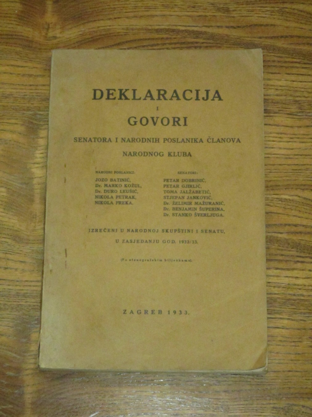DEKLARACIJA I GOVORI SENATORA I NARODNIH POSLANIKA ČLANOVA NARODNOG KLUBA — u zasjedanju 1932/33 (Zagreb, 1933) — Narodni klub, antikvarna knjiga