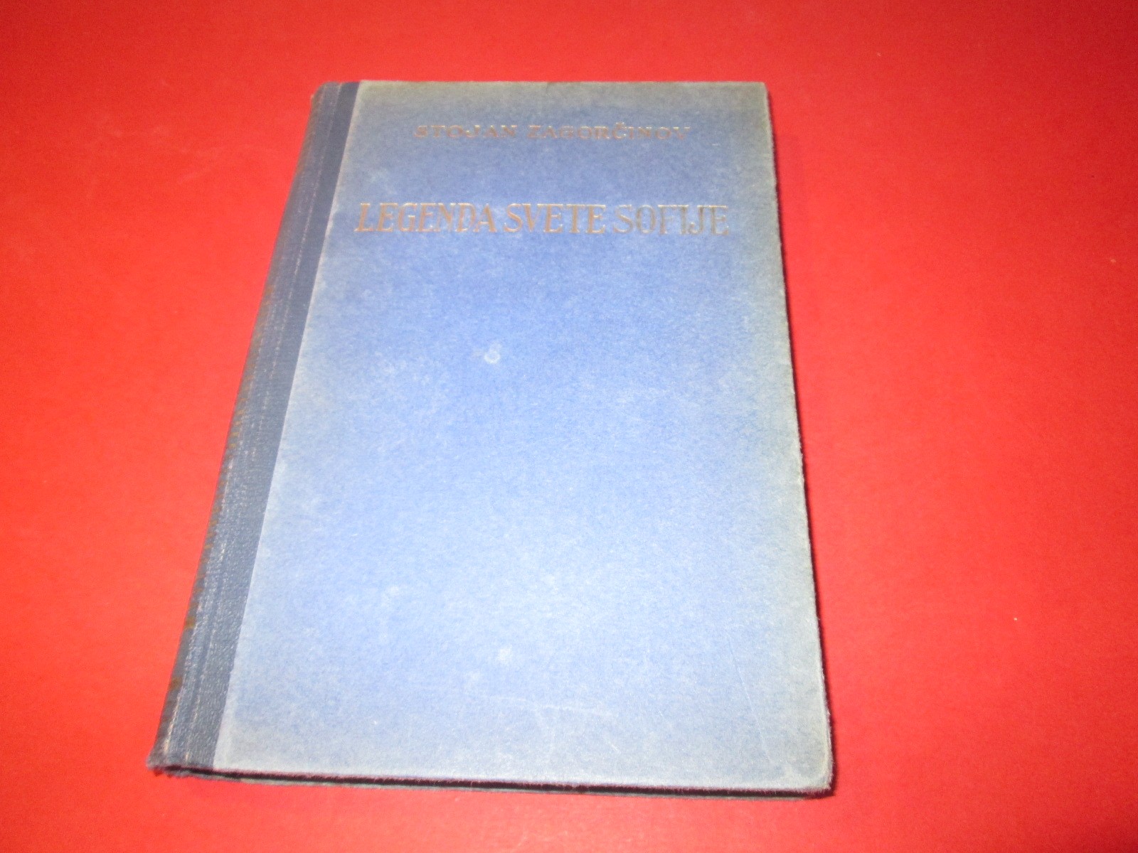 LEGENDA SVETE SOFIJE — Suvremena biblioteka (Zagreb, 1943) — Stojan Zagorčinov, antikvarna knjiga