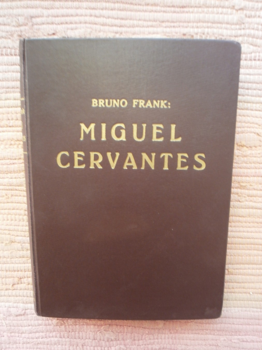 MIGUEL CERVANTES — biografski roman, serija „Svjetski pisci" (Binoza, Zagreb 1936) — Bruno Frank, antikvarna knjiga
