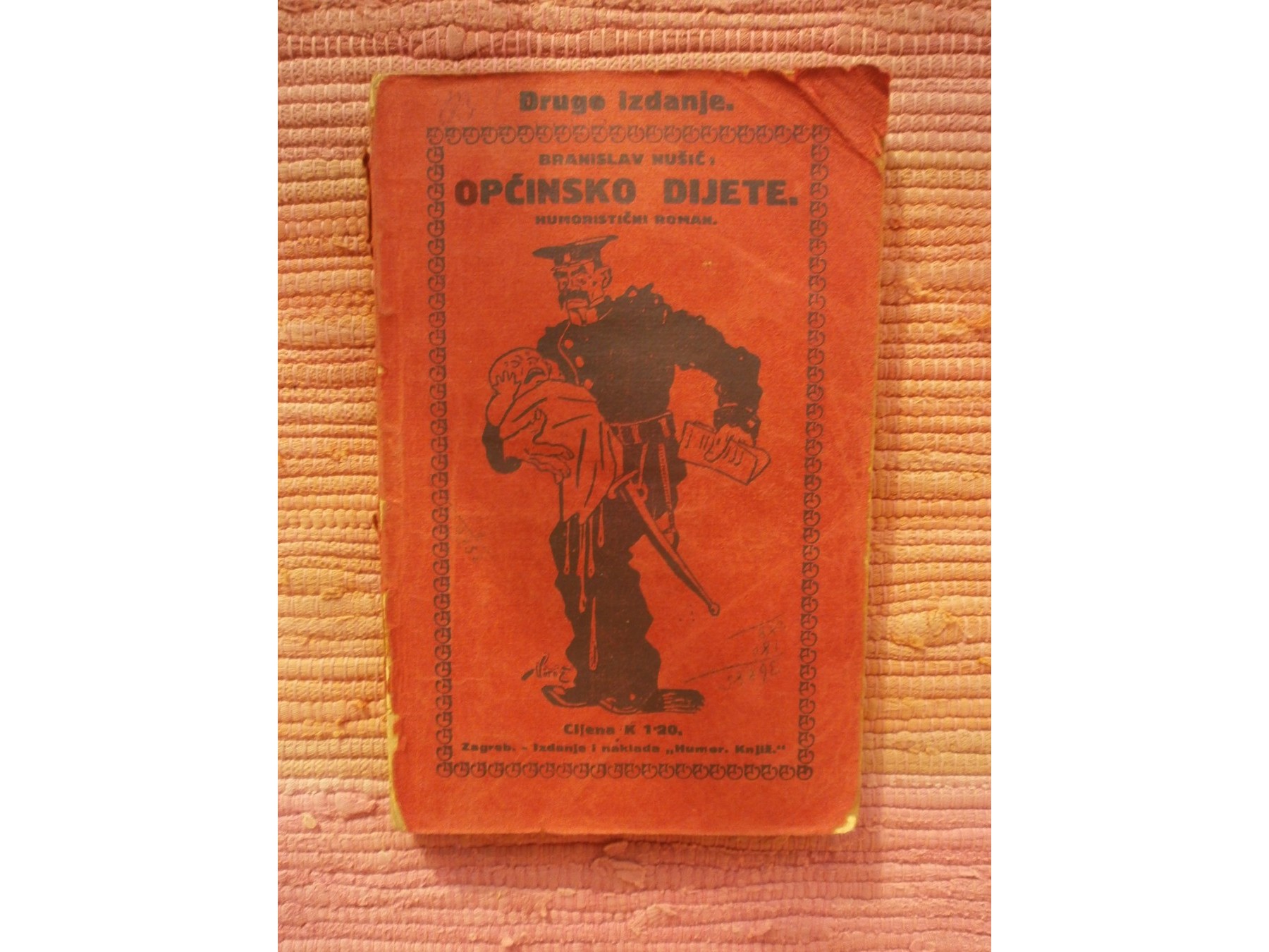 OPĆINSKO DIJETE — roman jednog dojenčeta (Humoristična knjižnica, Zagreb) — drugo izdanje — Branislav Nušić, antikvarna knjiga