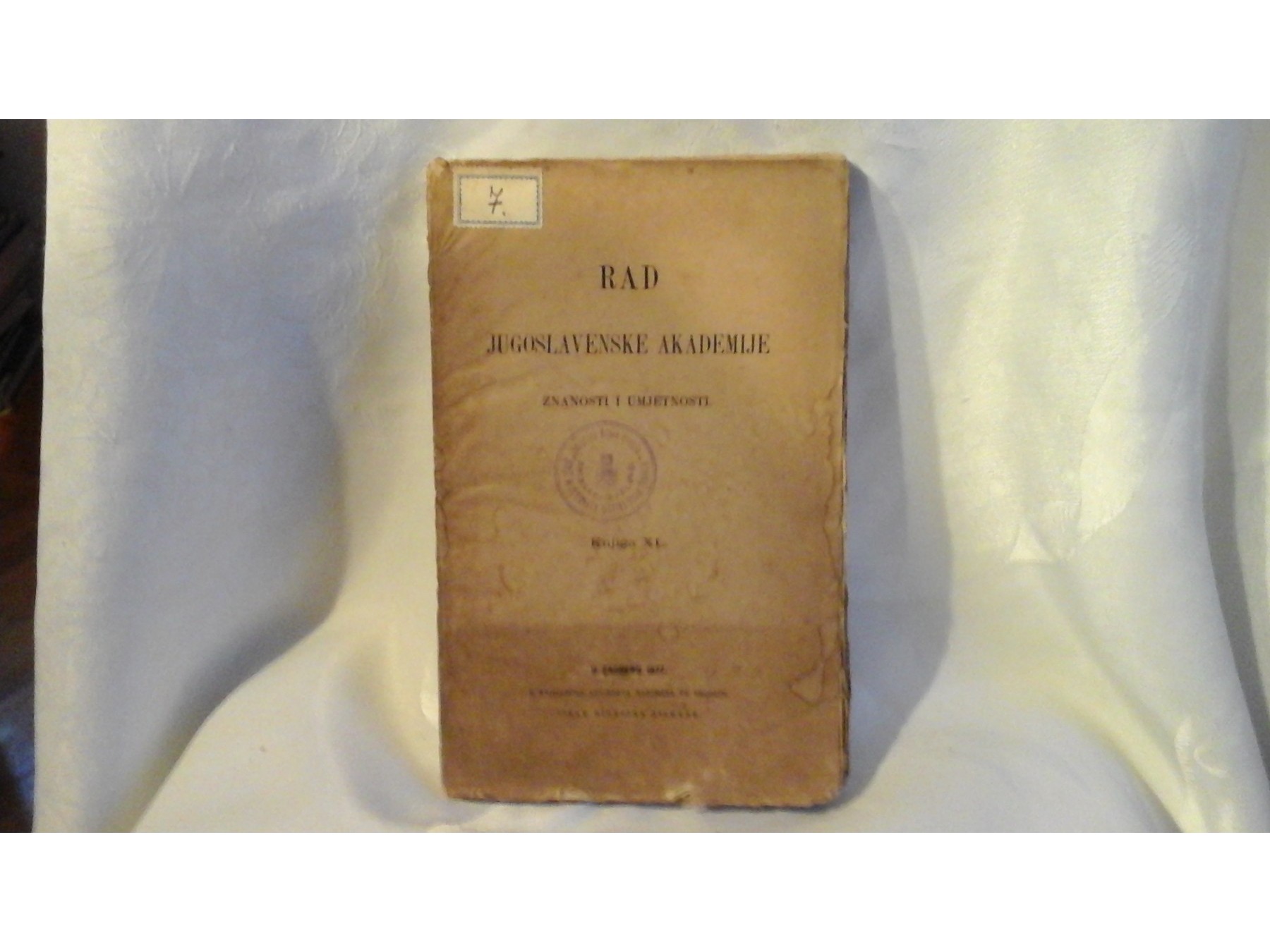 Rad Jugoslavenske akademije znanosti i umjetnosti, knjiga XL (Zagreb, 1877) — Jugoslavenska akademija znanosti i umjetnosti, antikvarna knjiga