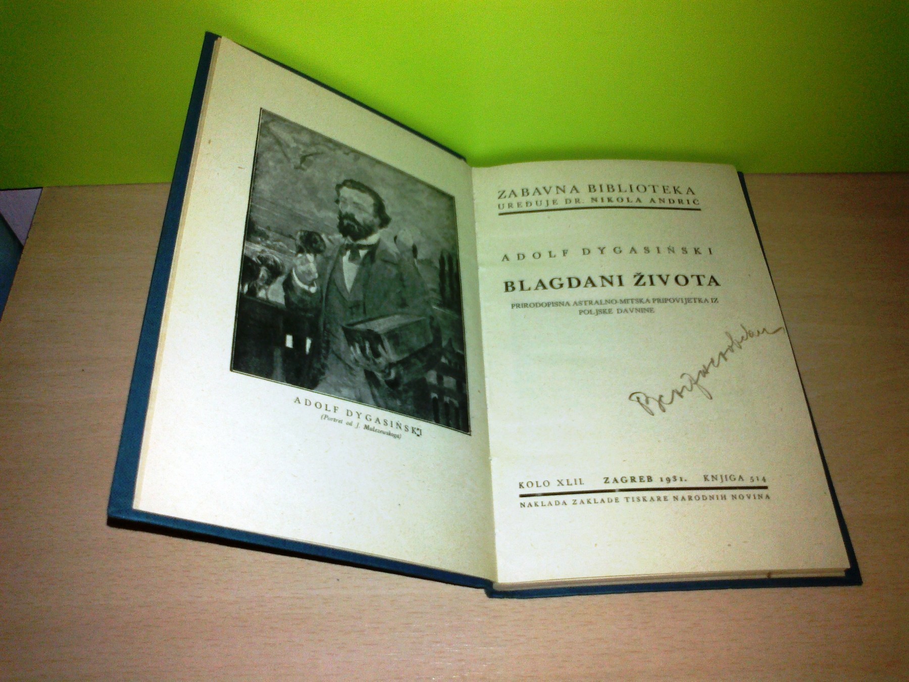 BLAGDANI ŽIVOTA — prirodopisna astralno-mitska pripovijetka iz poljske davnine (Zabavna biblioteka 514, 1931) — Adolf Dygasiński, antikvarna knjiga