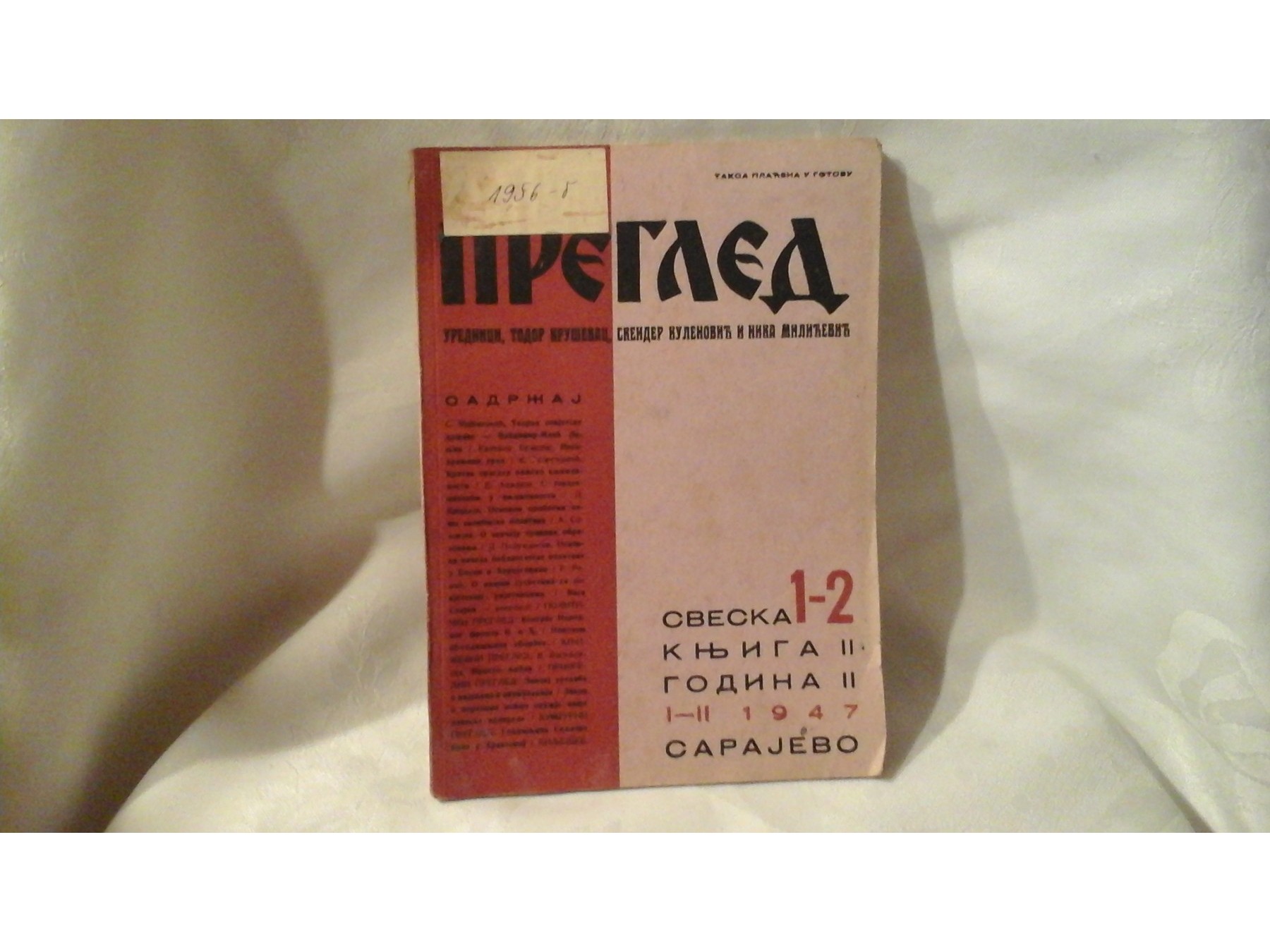 PREGLED — sveska 1—2, knjiga II, godina II (januar—februar 1947, Sarajevo) — Todor Kruševac, Skender Kulenović, Nika Milićević (urednici), antikvarna knjiga