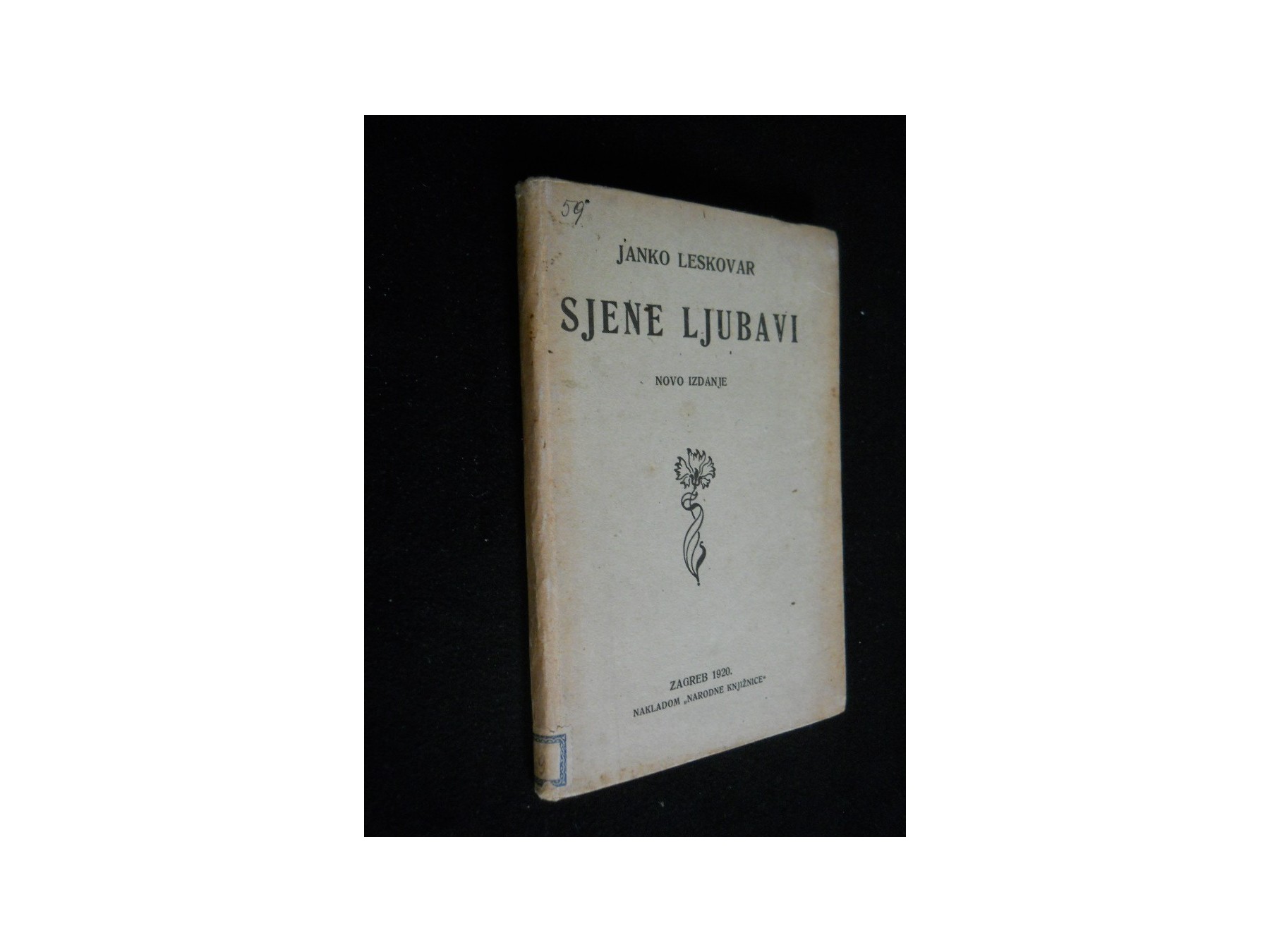 SJENE LJUBAVI — novo izdanje (Narodna knjižnica, Zagreb 1920) — Janko Leskovar, antikvarna knjiga