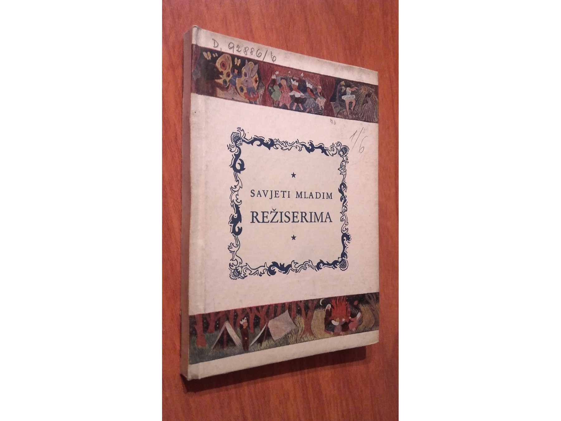 SAVJETI MLADIM REŽISERIMA — Pionirsko kazalište (Novo pokoljenje, Zagreb 1949) — Pionirsko kazalište, antikvarna knjiga
