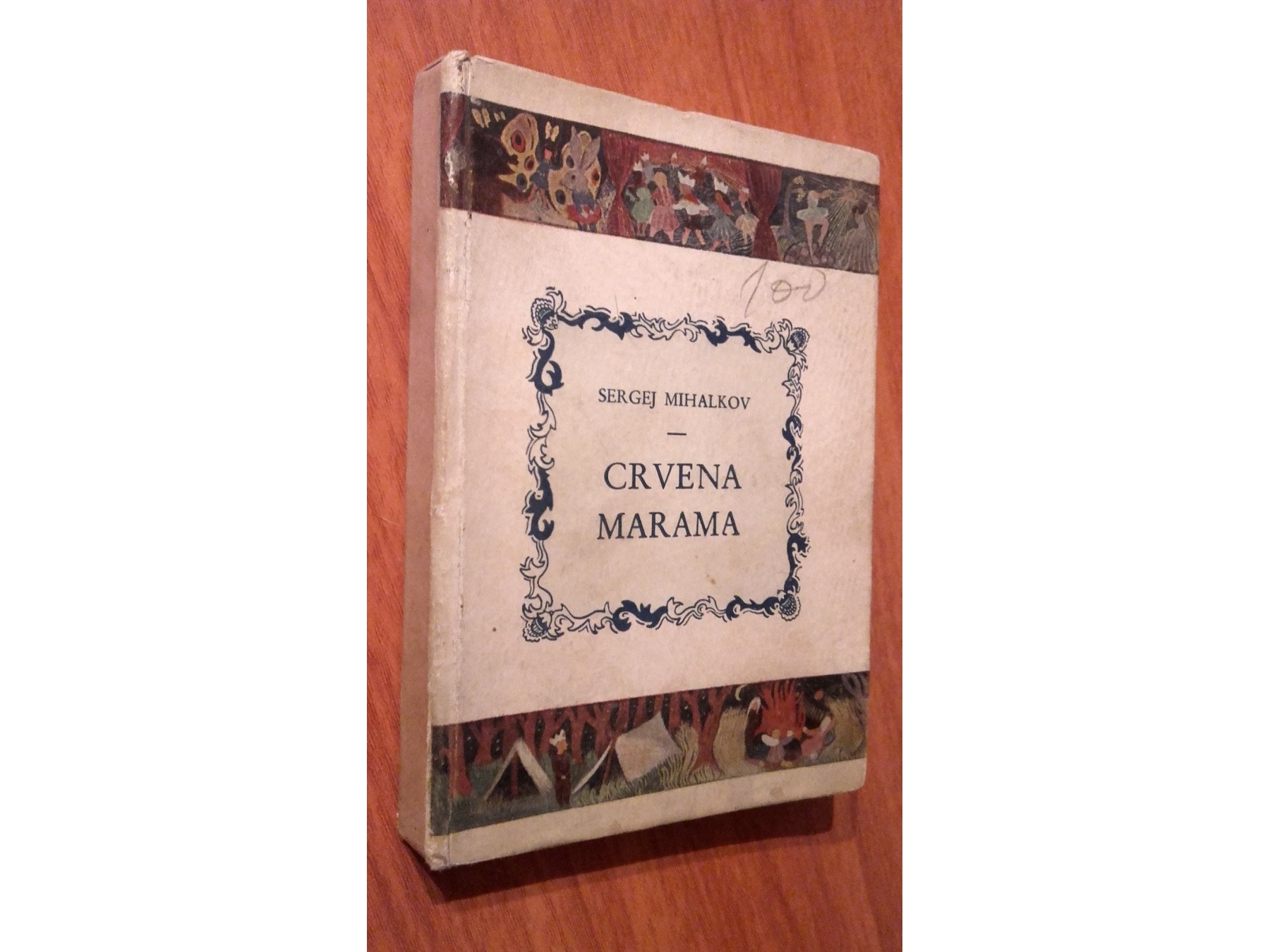 CRVENA MARAMA — Pionirsko kazalište (Novo pokoljenje, Zagreb 1949) — Sergej Mihalkov, antikvarna knjiga