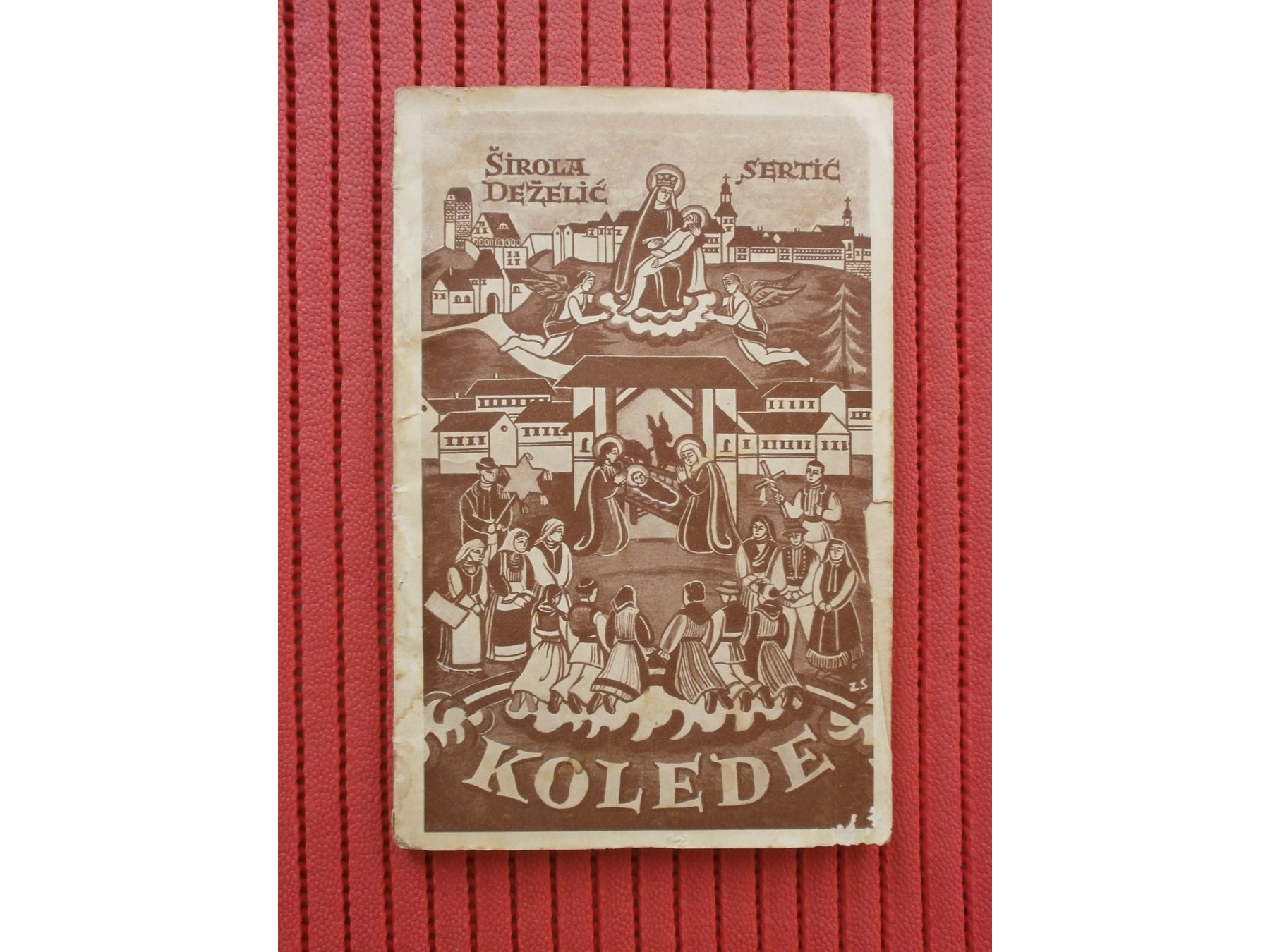KOLEDE — obrađeni hrvatski godišnji običaji, sa notama i ilustracijama (Jeronimska knjižnica, 1936) — Božidar Širola, Vladimir Deželić, Sertić, antikvarna knjiga