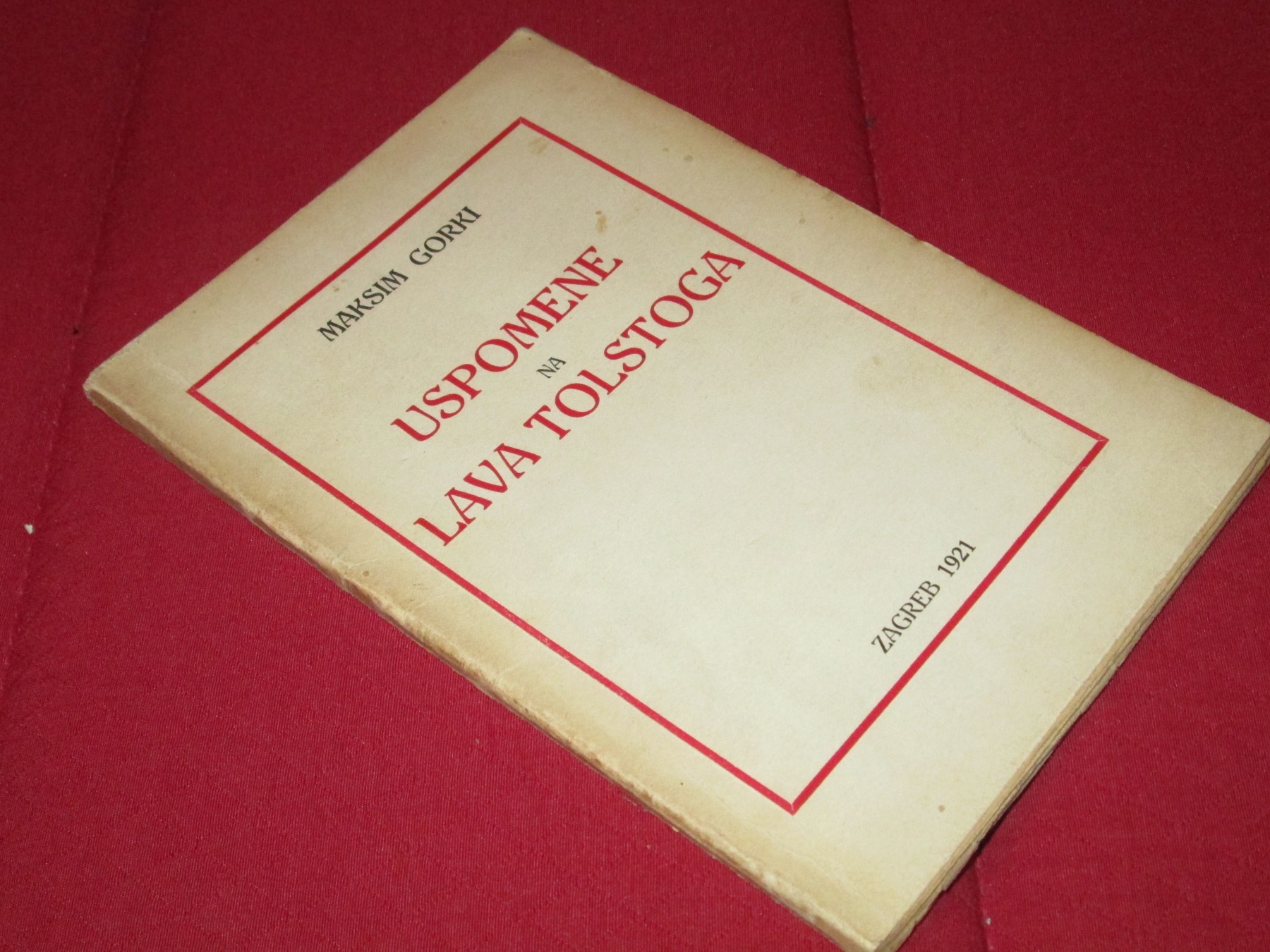 USPOMENE NA LAVA TOLSTOGA (Zagreb, 1921) — Maksim Gorki, antikvarna knjiga