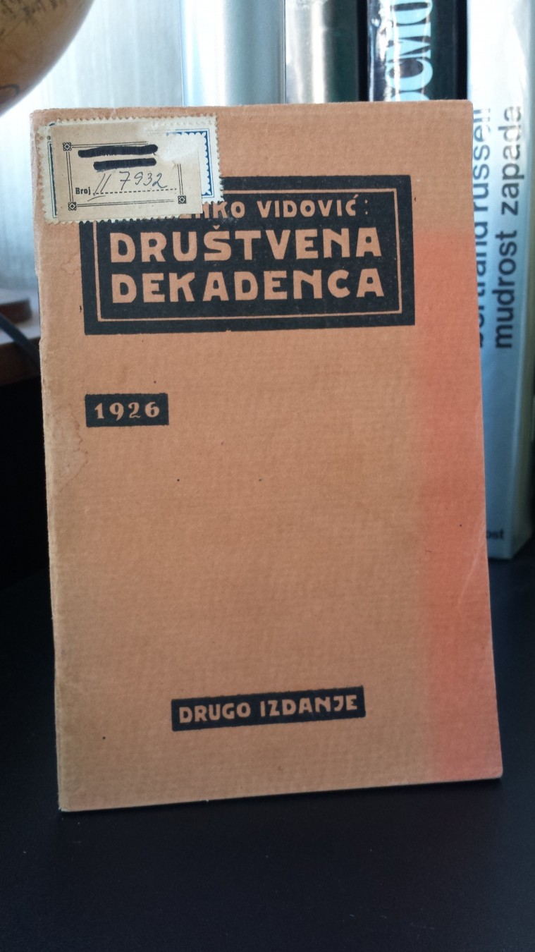 DRUŠTVENA DEKADENCA — drugo izdanje (Sarajevo, 1926) — Miljenko Vidović, antikvarna knjiga