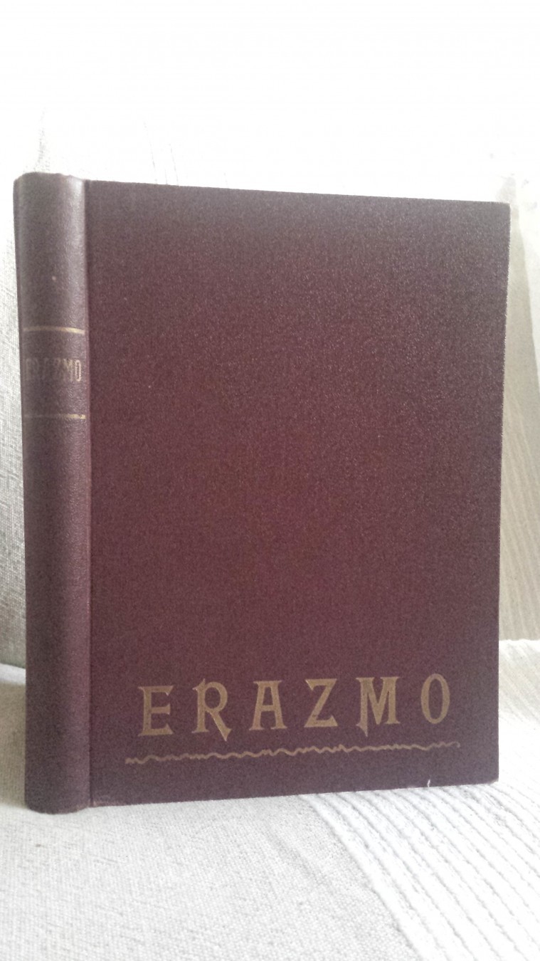 POHVALA GLUPOSTI + Stefan Cvajg: TRIUMF I TRAGIKA ERAZMA ROTTERDAMSKOG — u jednom tomu (Binoza — Svjetski pisci, Zagreb 1936) — Erazmo Roterdamski, Stefan Cvajg, antikvarna knjiga