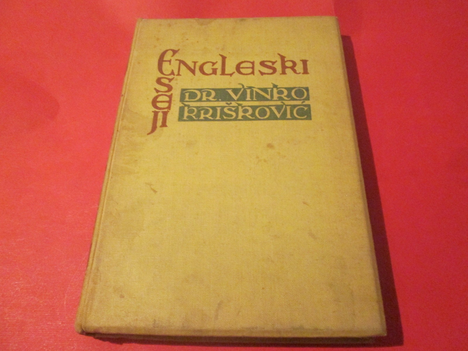 MODERNI ENGLESKI ESEJI (Matica hrvatska, Zagreb 1937) — Dr Vinko Krišković, antikvarna knjiga