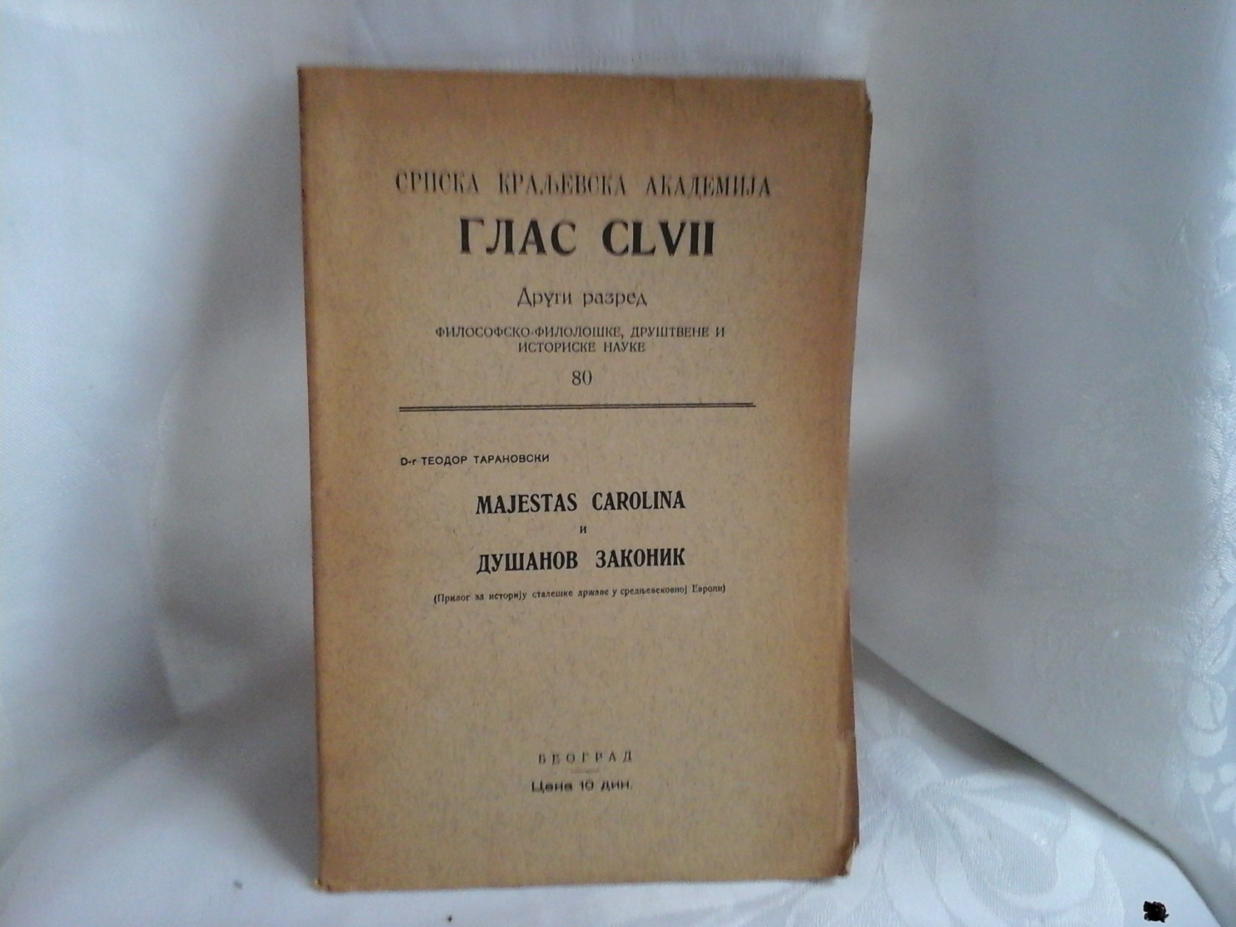 MAJESTAS CAROLINA I DUŠANOV ZAKONIK — prilog za istoriju staleške države u srednjovekovnoj Evropi (SKA, Glas CLVII) — Dr Teodor Taranovski, antikvarna knjiga