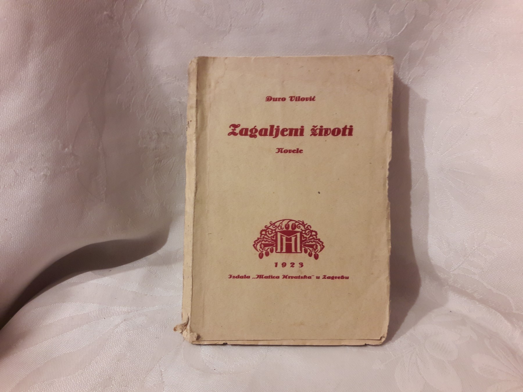 ZAGALJENI ŽIVOTI — novele (Matica hrvatska, Zagreb 1923) — Đuro Vilović, antikvarna knjiga
