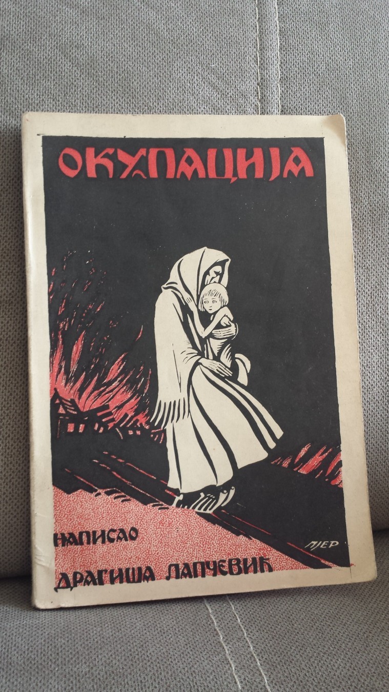OKUPACIJA — ilustracija na korici Pjer Križanić (štamparija „Tucović", Beograd 1926) — Dragiša Lapčević, antikvarna knjiga