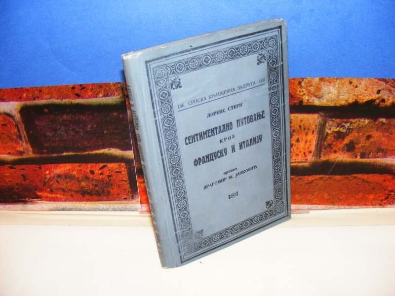 SENTIMENTALNO PUTOVANJE KROZ FRANCUSKU I ITALIJU — preveo Dragomir M. Janković (SKZ 196, 1926) — treći primerak — Lorens Stern, antikvarna knjiga