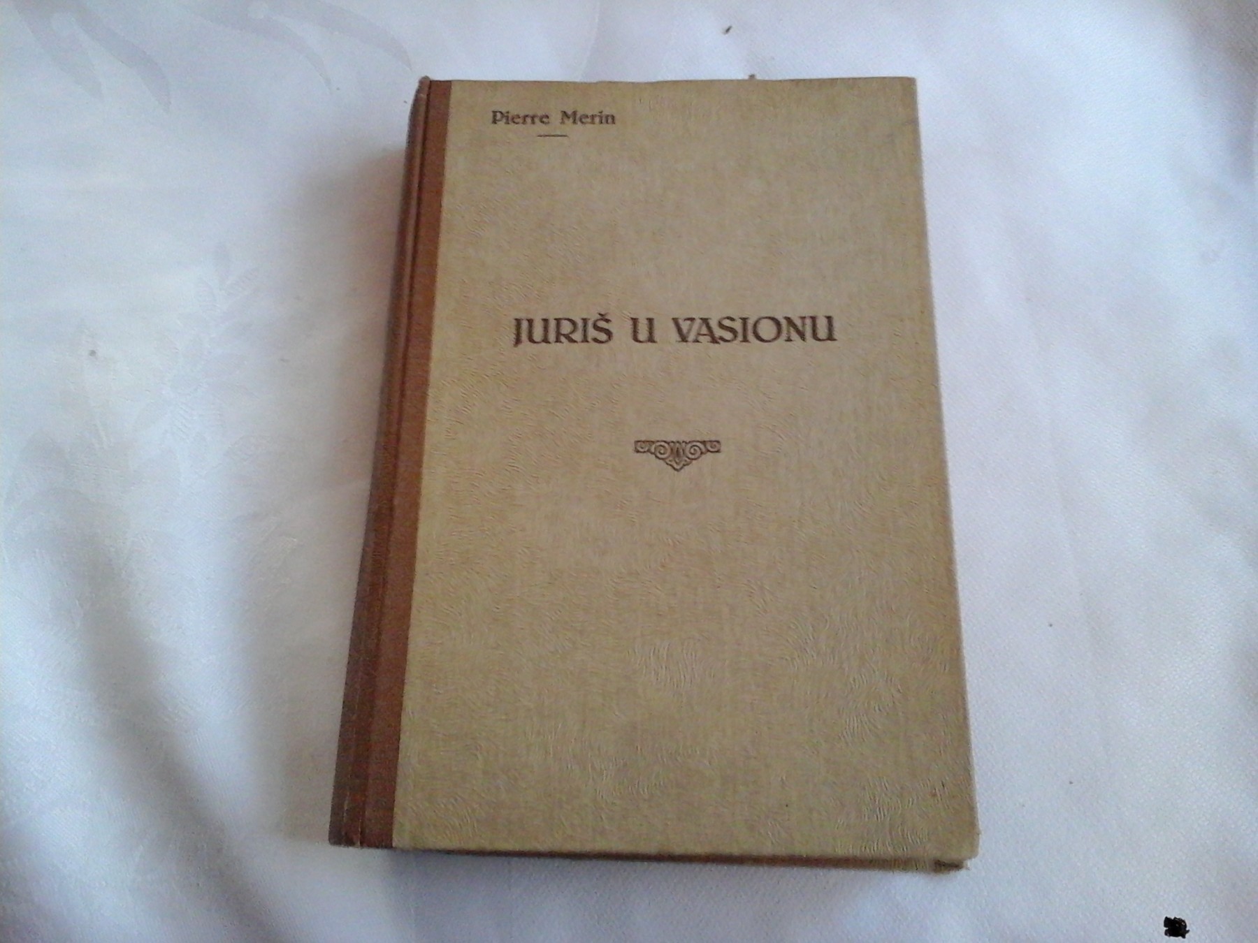 JURIŠ U VASIONU — istorija čovečijeg leta (Nolit) — u bež platnu — Pierre Merin, antikvarna knjiga