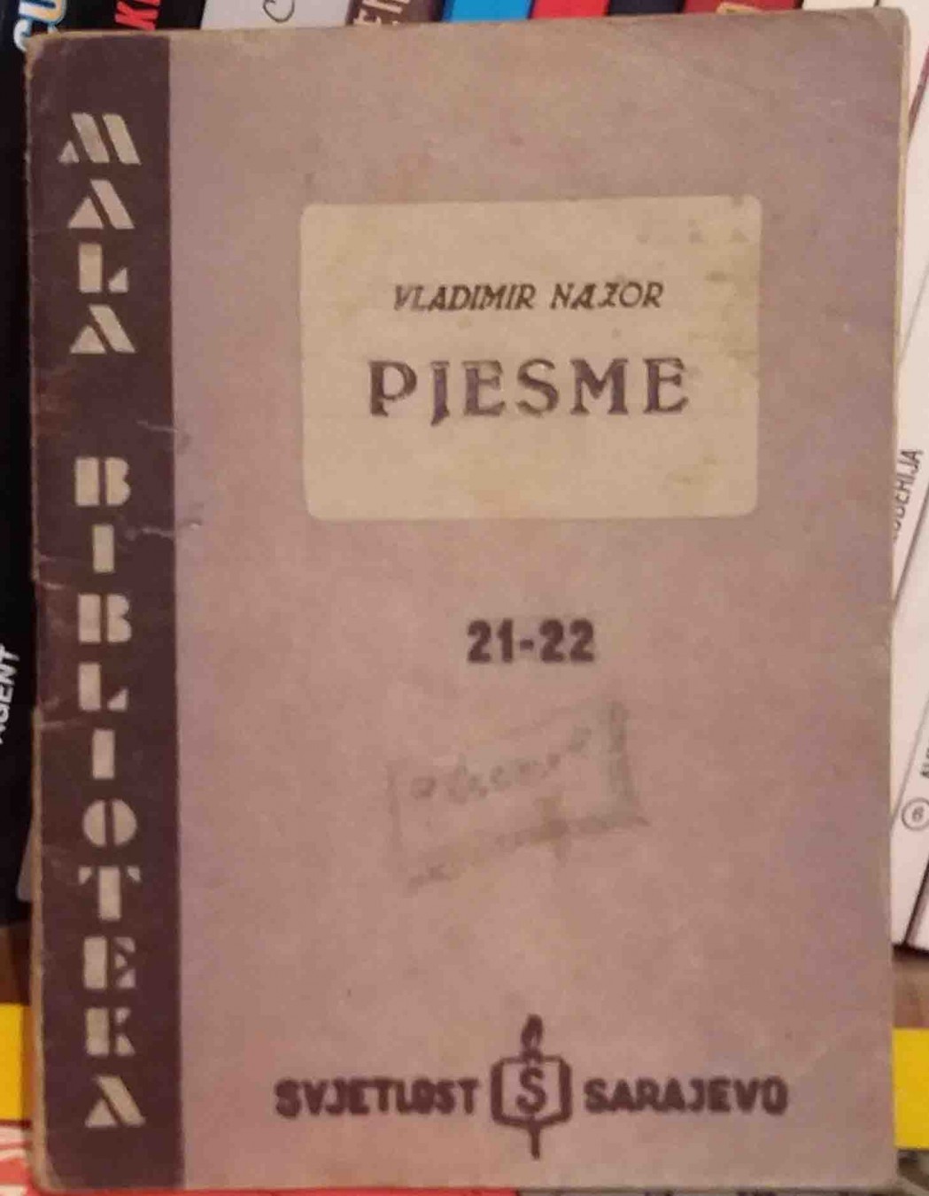 PJESME — Mala biblioteka 21—22 (Svjetlost, Sarajevo 1949) — Vladimir Nazor, antikvarna knjiga