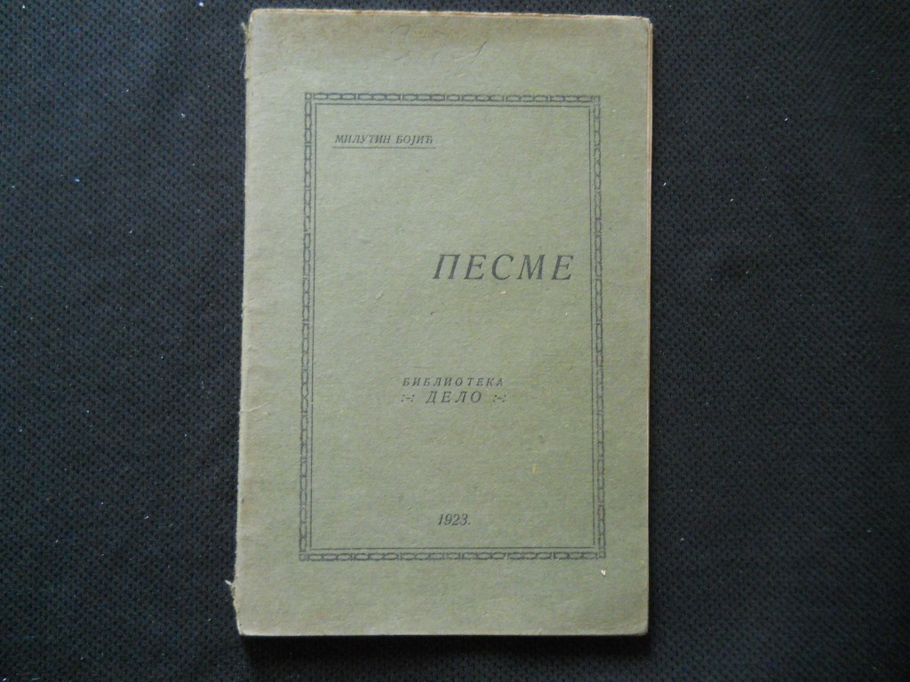 PESME — Biblioteka „Delo" (Beograd, 1923) — Milutin Bojić, antikvarna knjiga