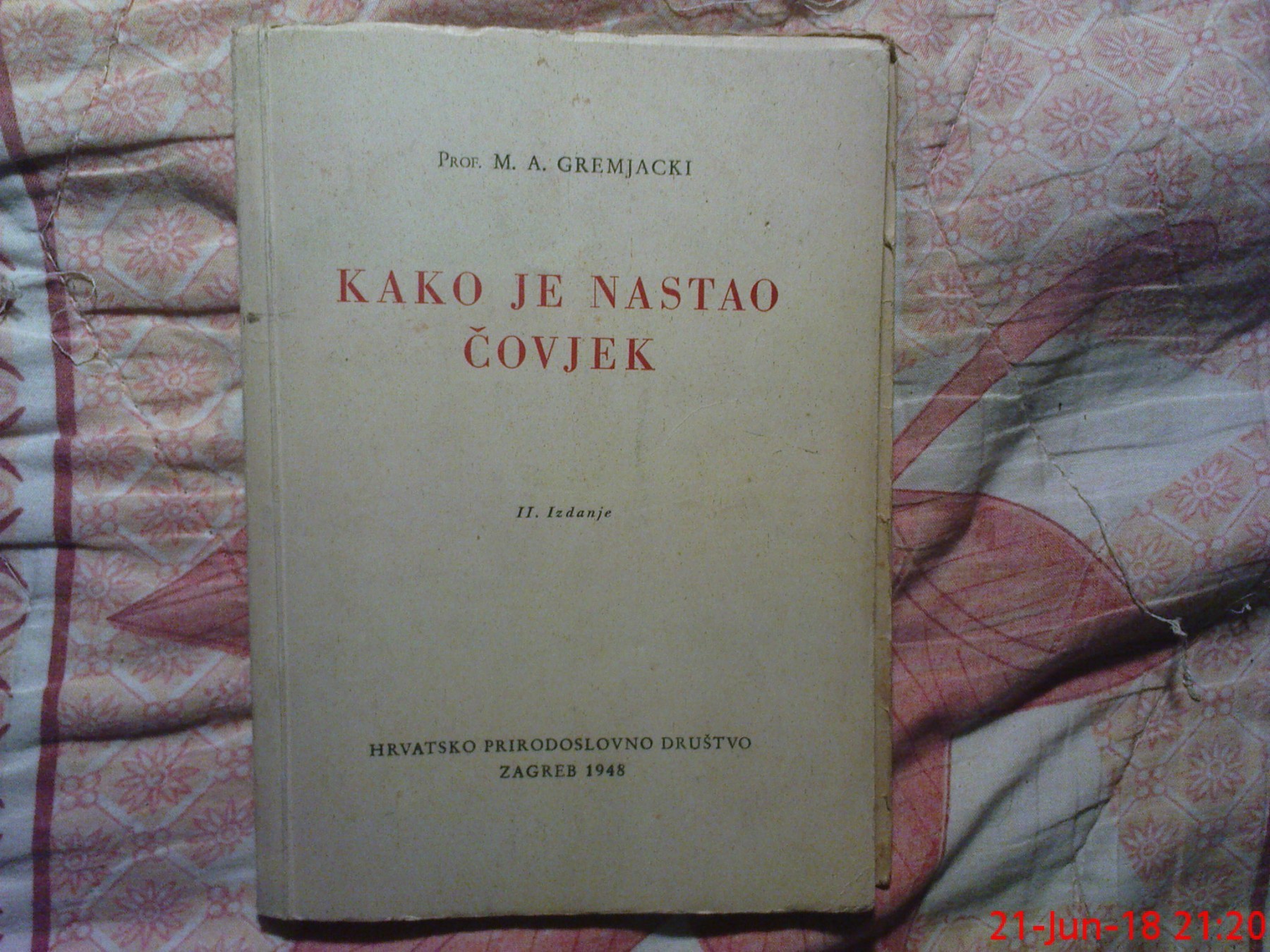 KAKO JE NASTAO ČOVJEK — II izdanje, ilustrovano (Hrvatsko prirodoslovno društvo, Zagreb 1948) — Prof. M. A. Gremjacki, antikvarna knjiga