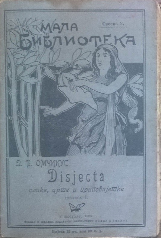 DISJECTA — slike, crte i pripovijetke, sveska I (Mala biblioteka 2, Paher i Kisić, Mostar 1899) — Damjan Đ. Omčikus, antikvarna knjiga