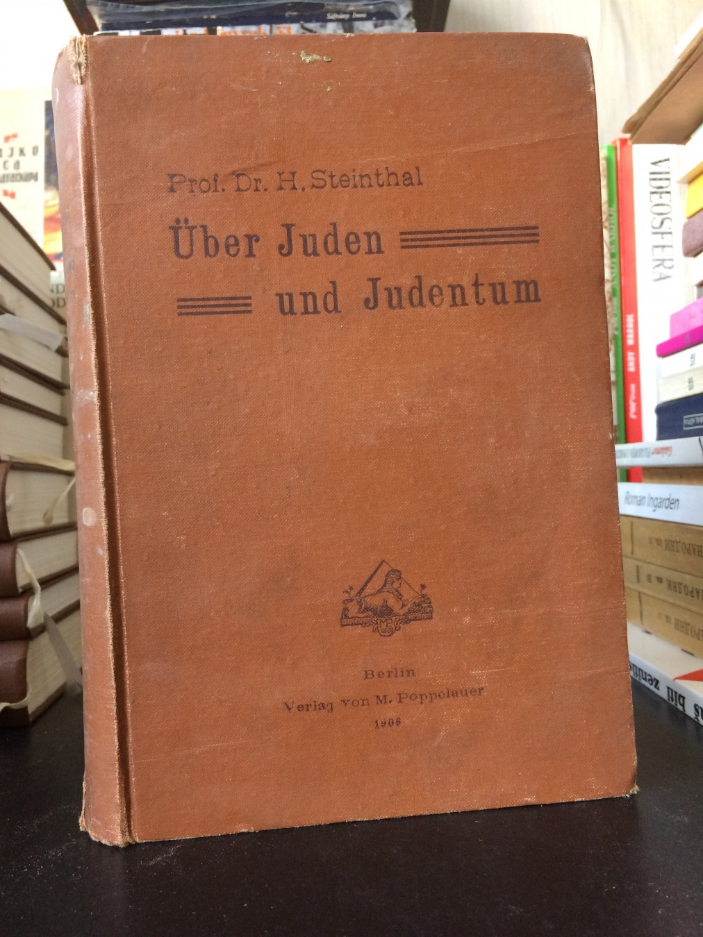 ÜBER JUDEN UND JUDENTUM (M. Poppelauer, Berlin 1906) — na nemačkom — Prof. Dr. H. Steinthal, antikvarna knjiga