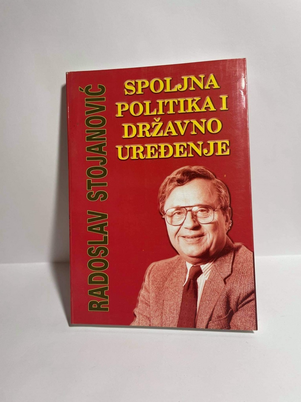 Spoljna politika i državno uređenje — Radoslav Stojanov
