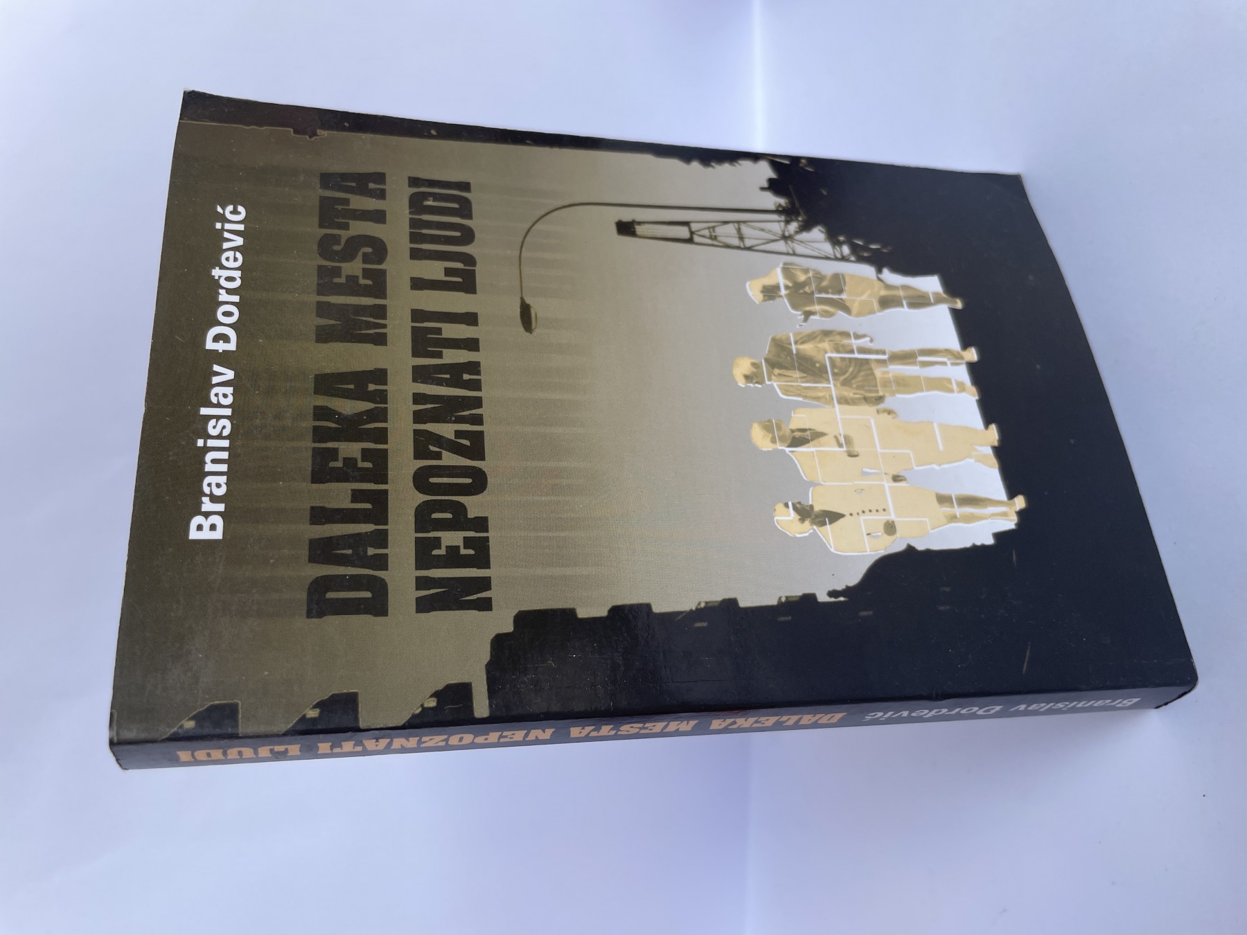 Daleka mesta, nepoznati ljudi — Branislav Đorđević
