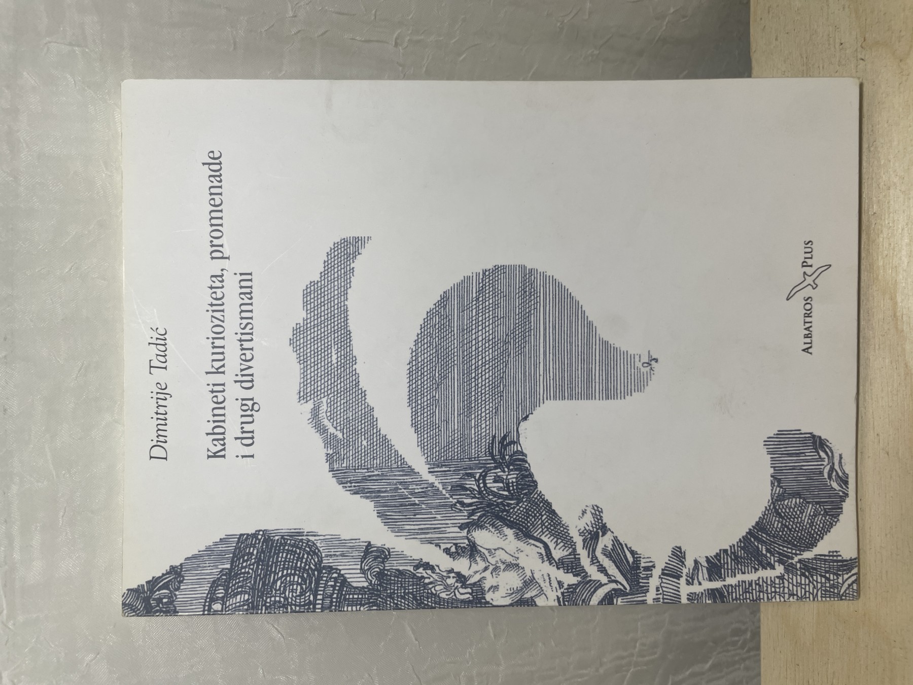 Kabineti kurioziteta — Dimitrije Tadić