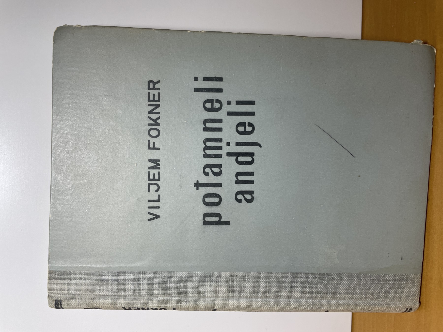 Potamneli anđeli — Viljem Fokner