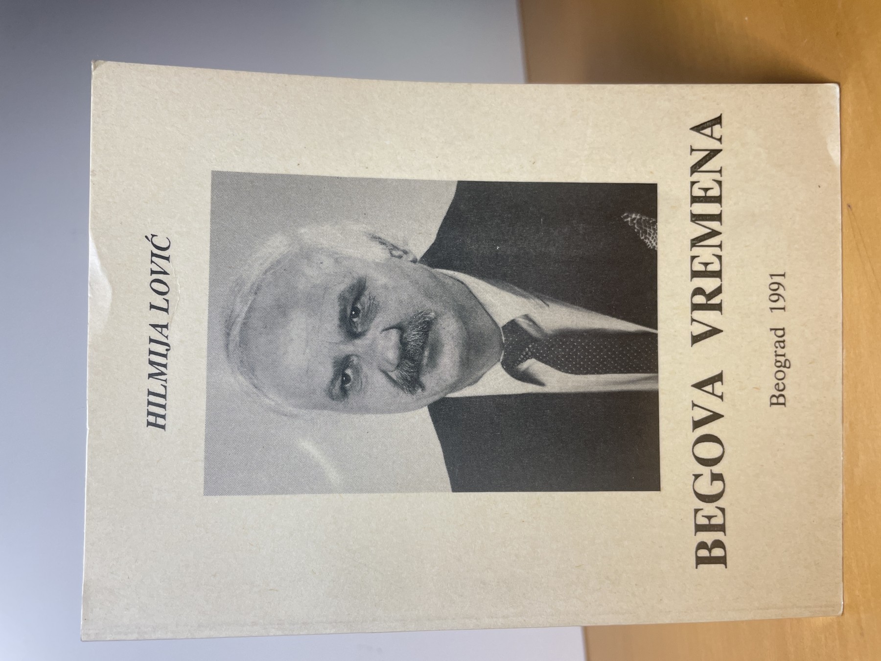 Begova vremena — Hilmija Lović