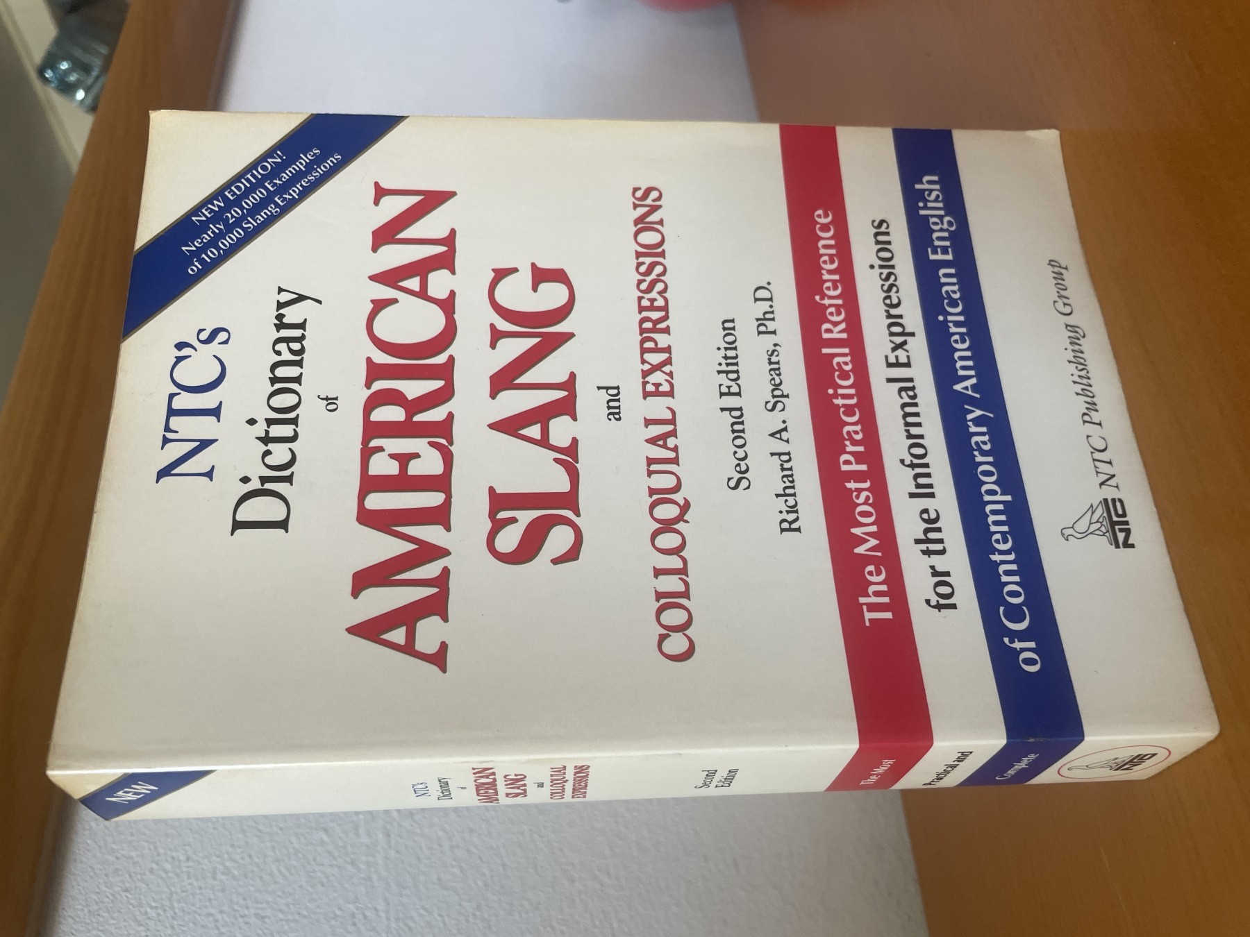 NTC's Dictionary of American Slang — Richard A. Spears