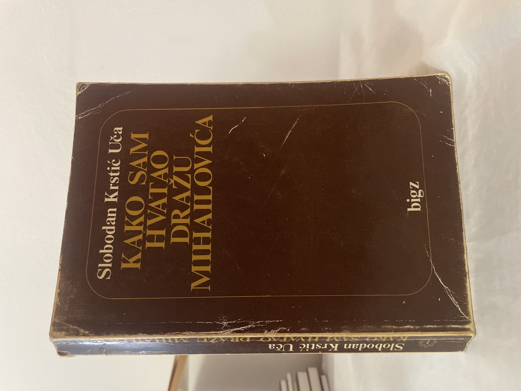 Kako sam hvatao Dražu Mihajlovića — S. Krstić Uča